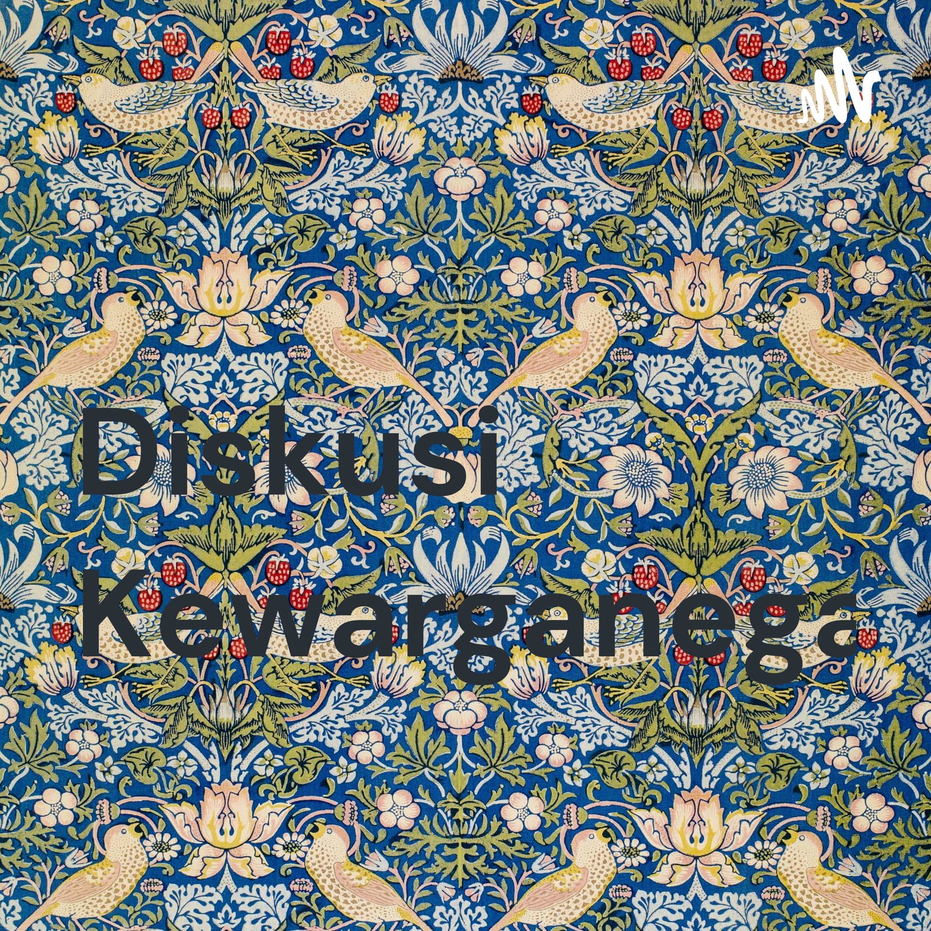 Diskusi Kewarganegaraan - Podcasts