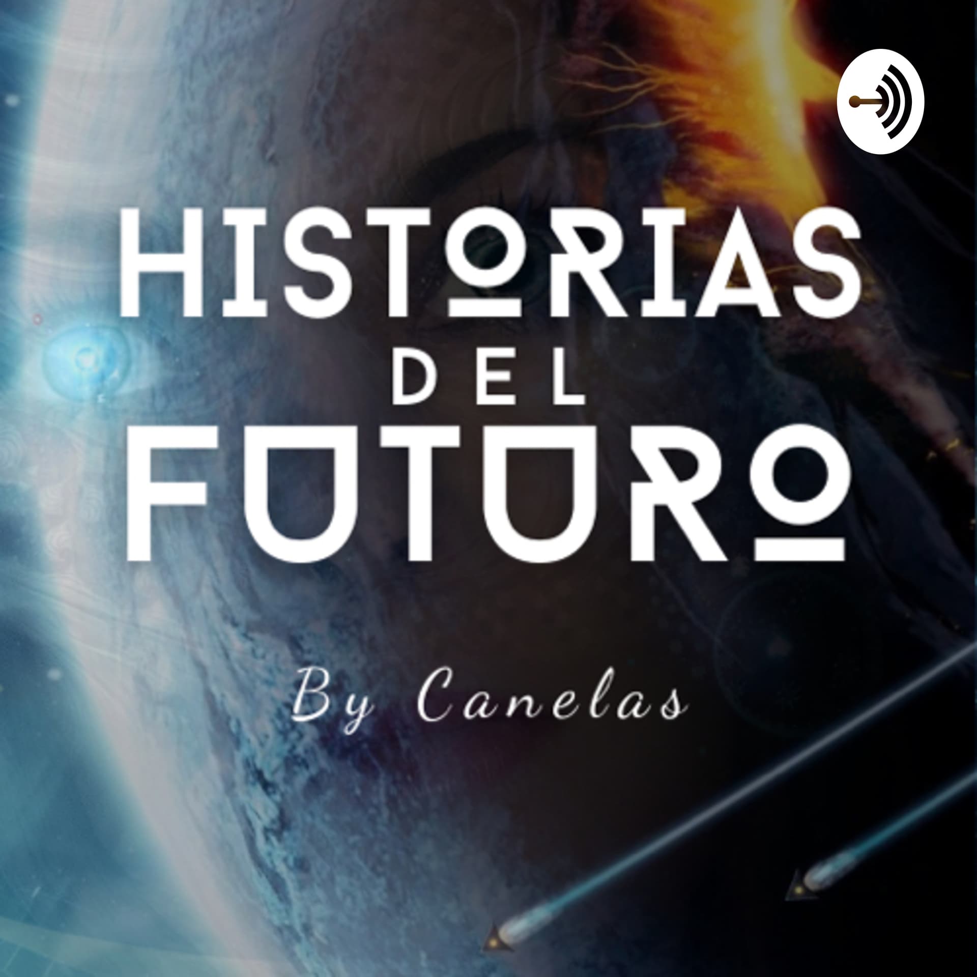 Historias del Futuro - Podcasts