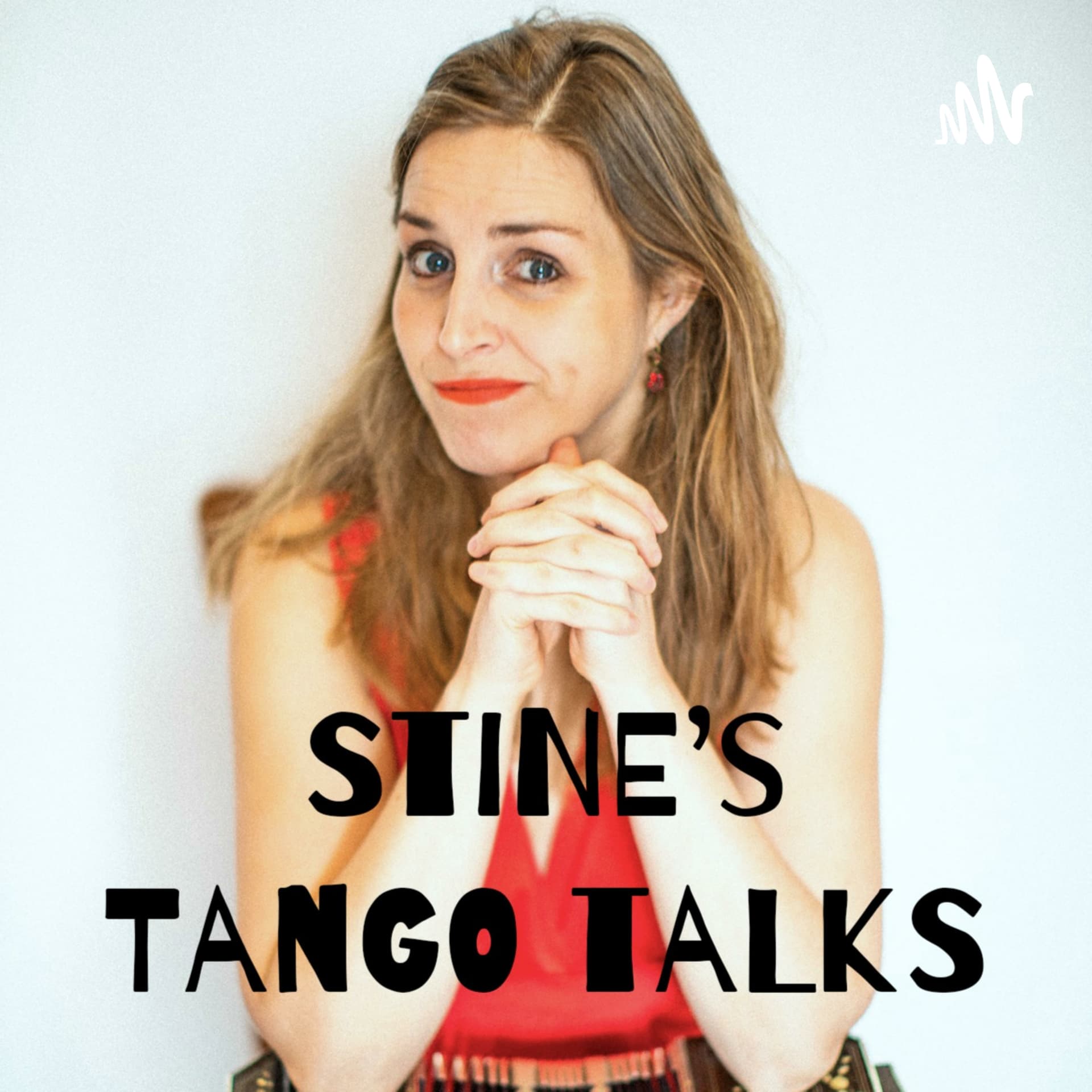 Stine's Tango Talks - Podcasts