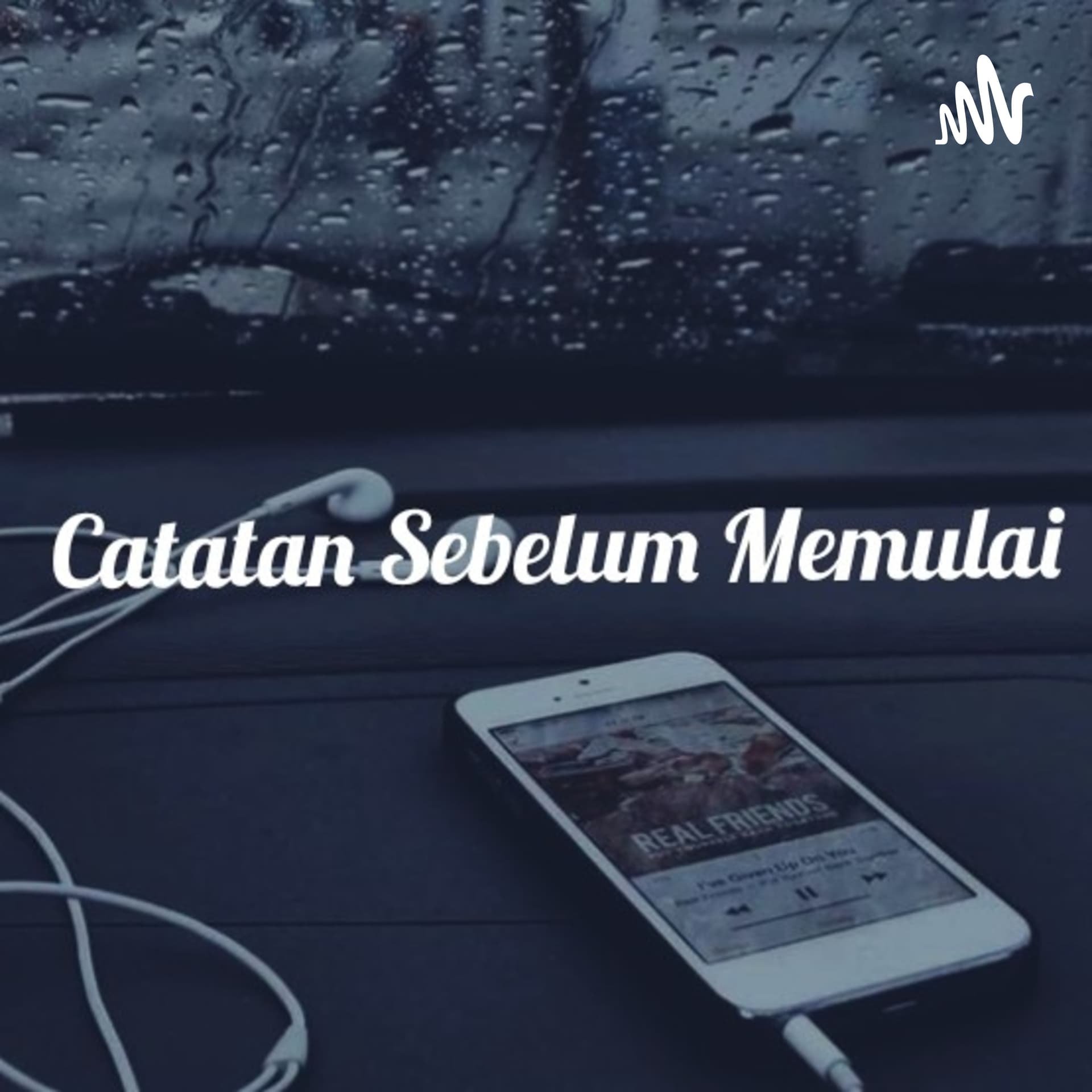 Catatan Sebelum Memulai - Podcasts