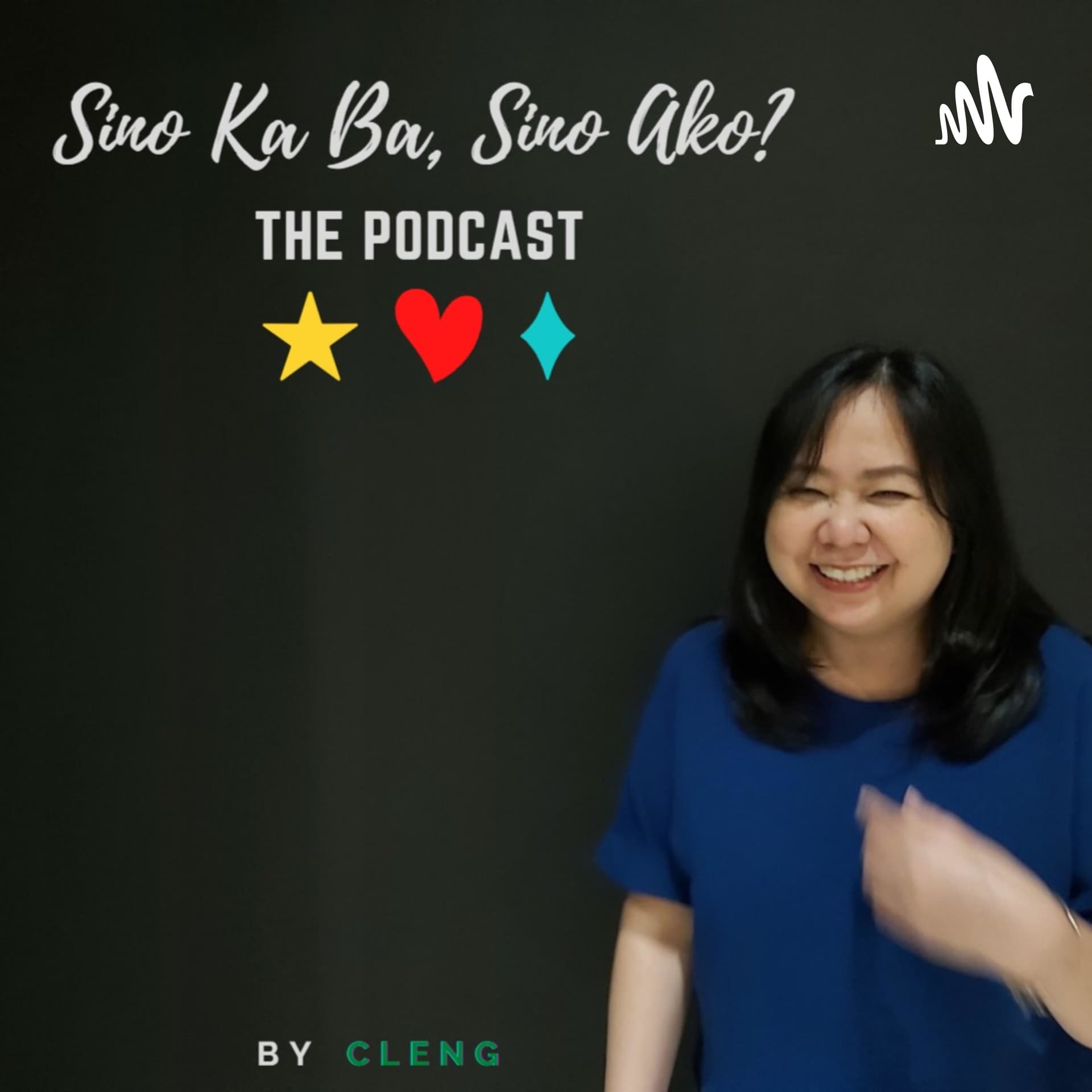 Sino Ka Ba, Sino Ako?: The Podcast - Podcasts