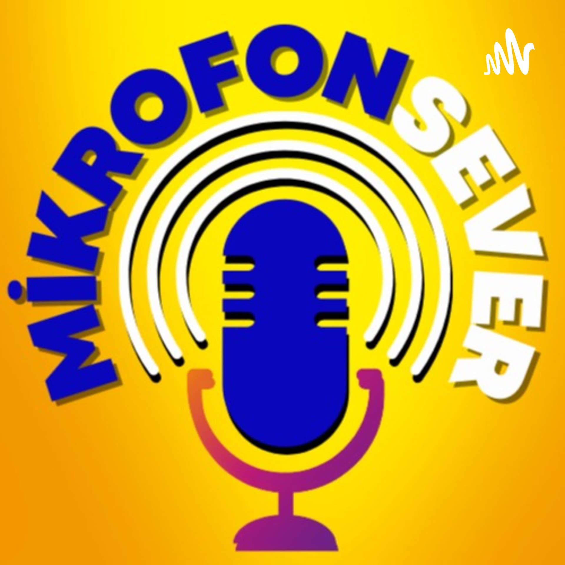 Mikrofonsever | Türkçe Podcast Kanalı - Podcasts