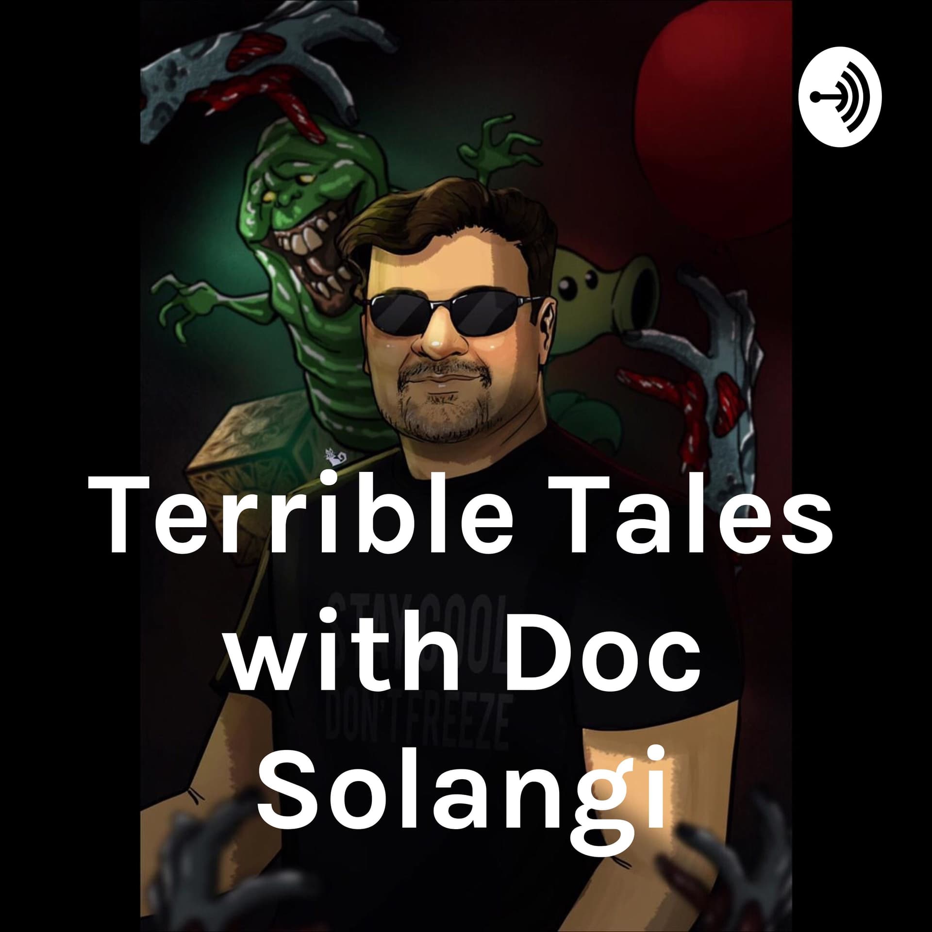 Terrible Tales with Doc Solangi - Podcasts