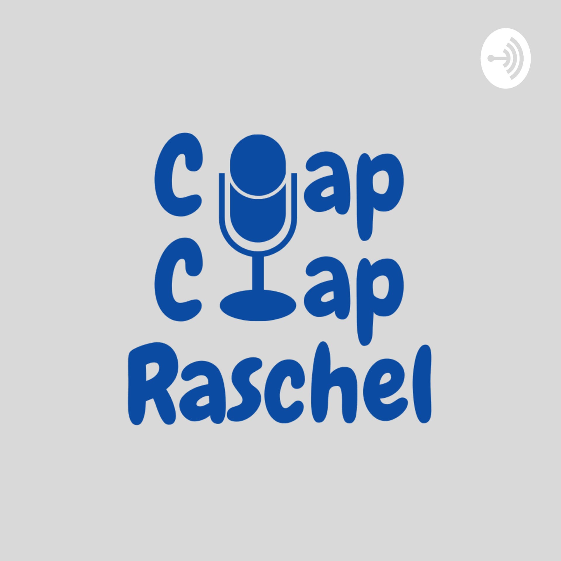 Cuap Cuap Raschel - Podcasts