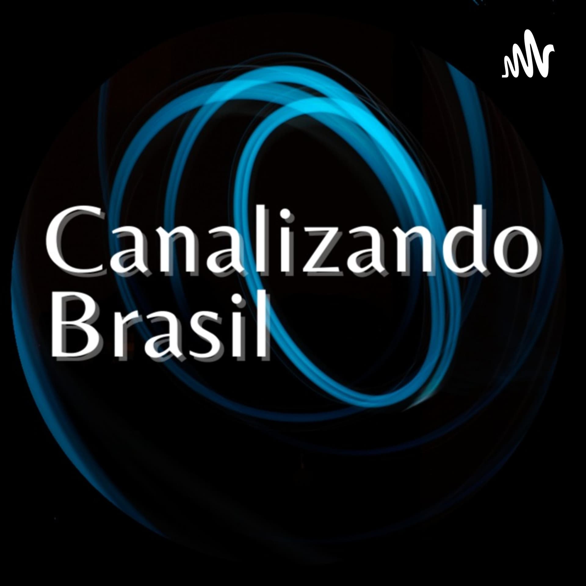 Canalizando_Br - Podcasts