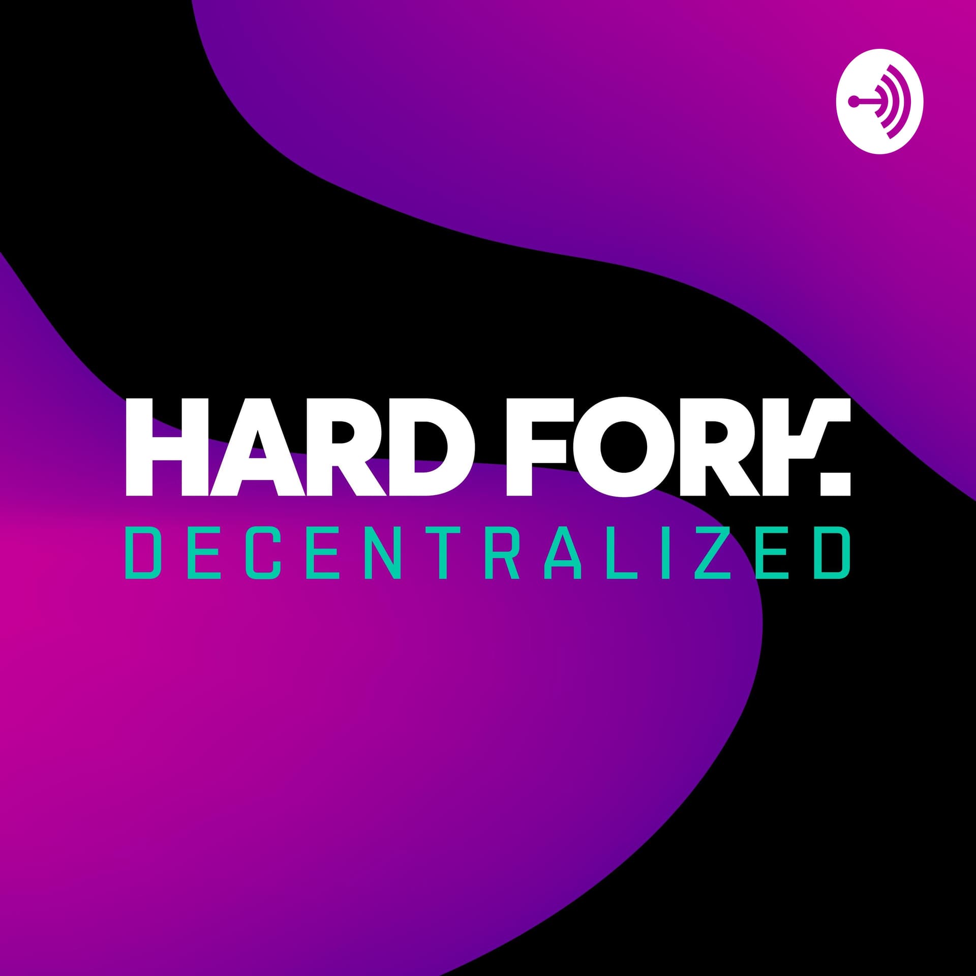 Hard Fork Decentralized - Podcasts