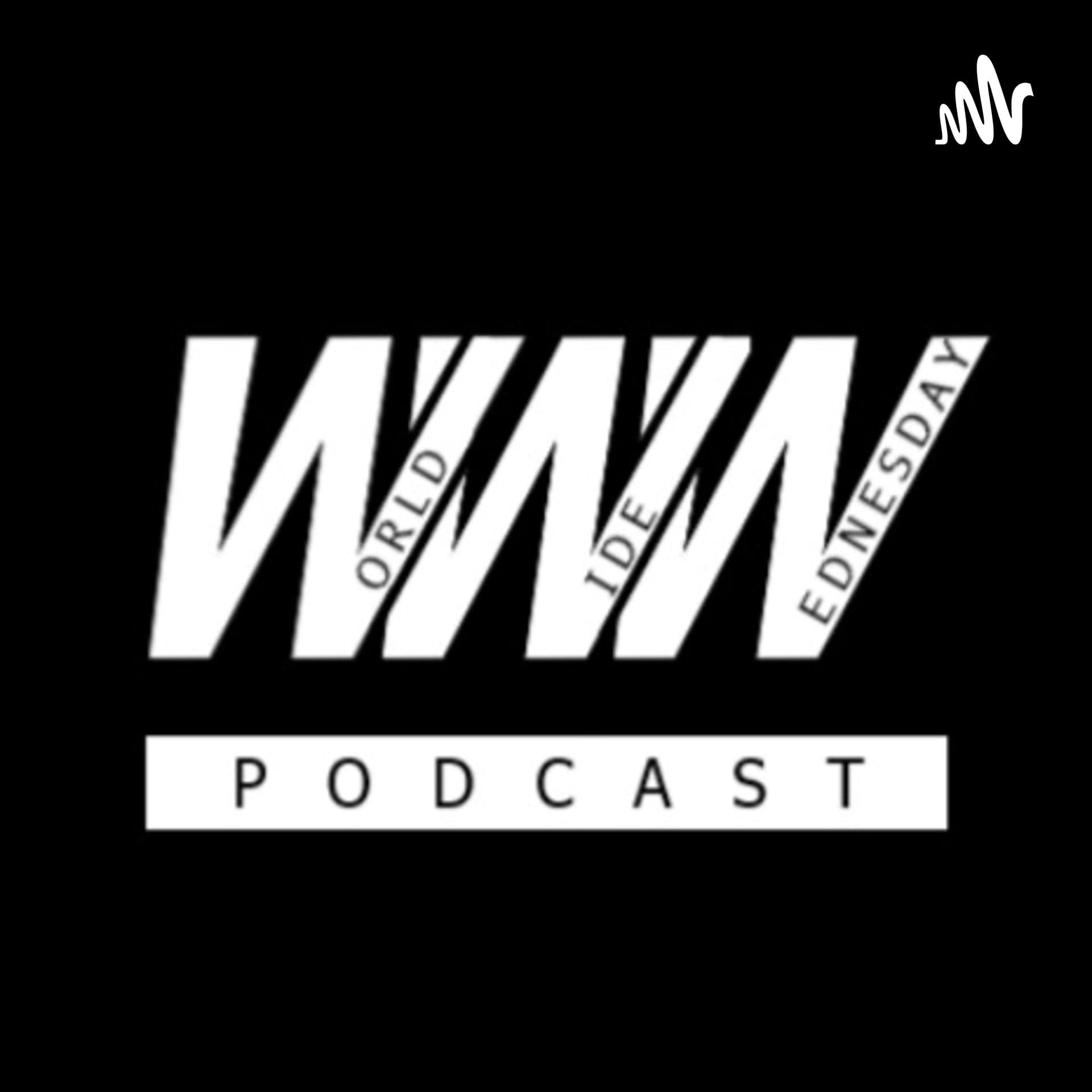 WorldWideWednesday - Podcasts