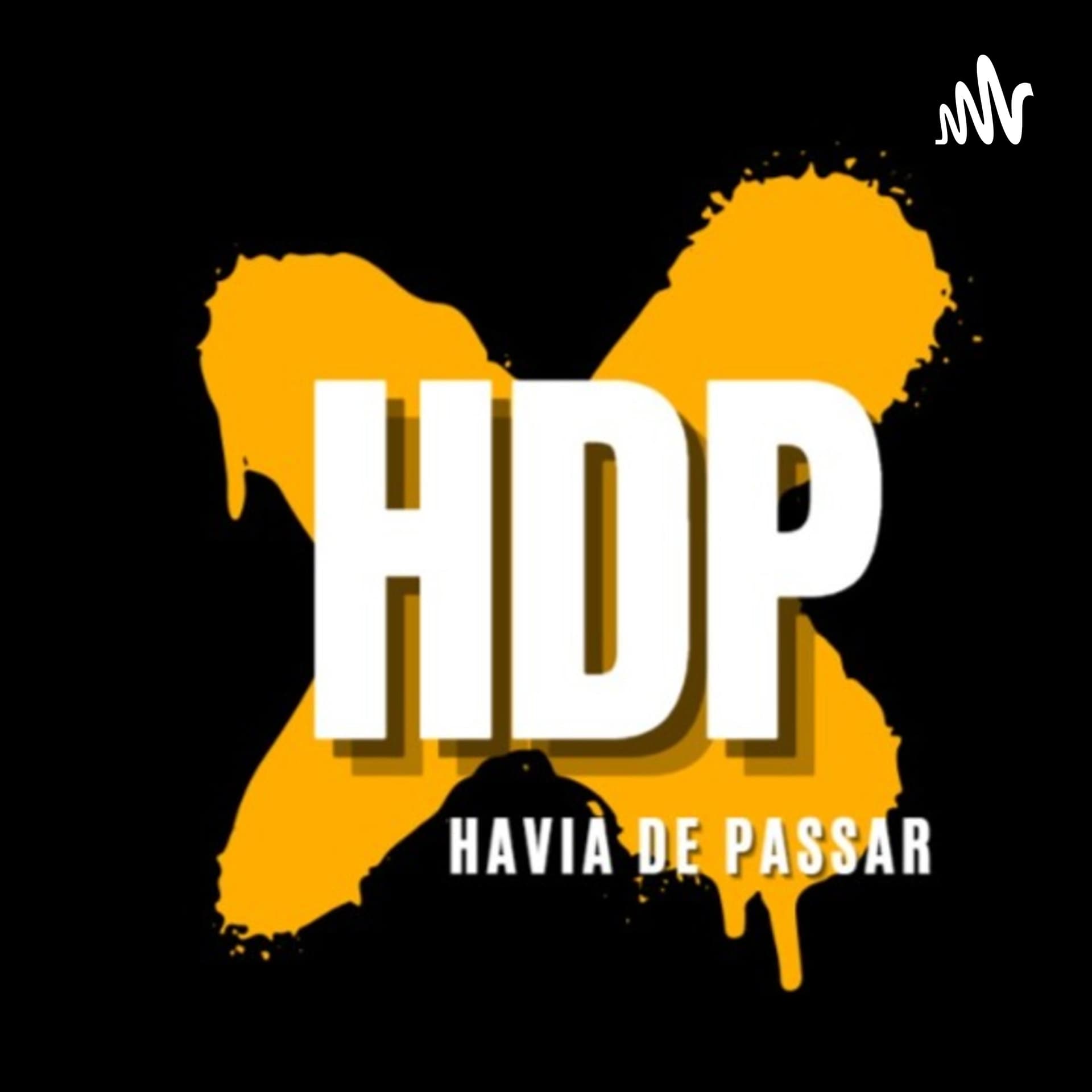 Havia de Passar - Podcasts