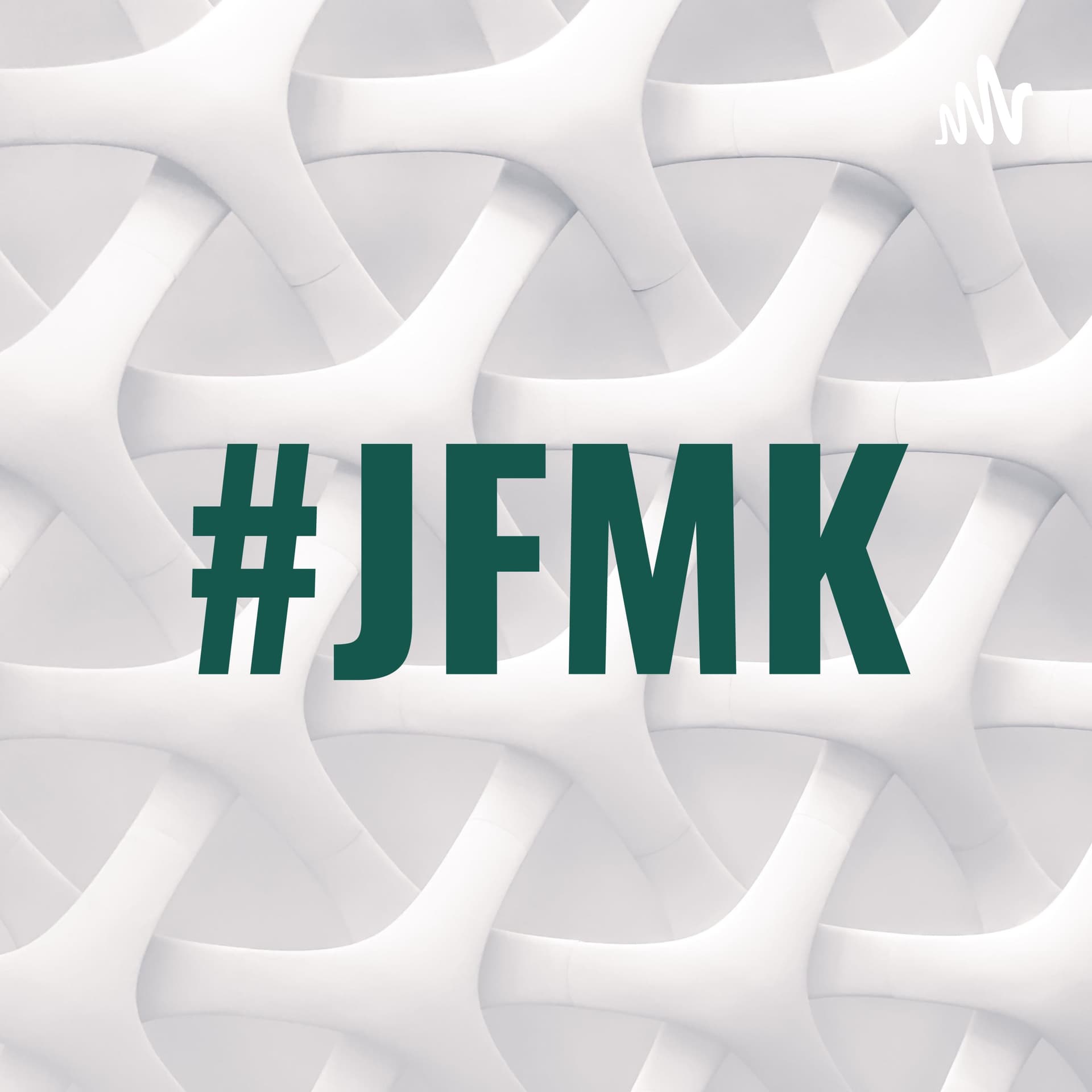 #JFMK - Podcasts