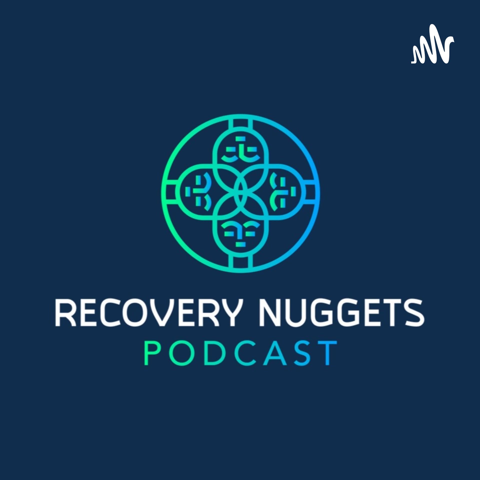 Recovery Nuggets Podcast - Podcasts