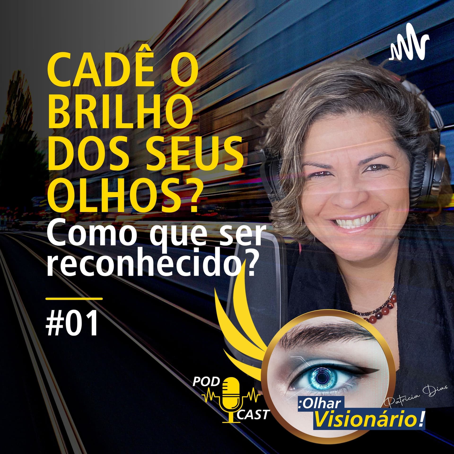 Olhar Visionário - Podcasts