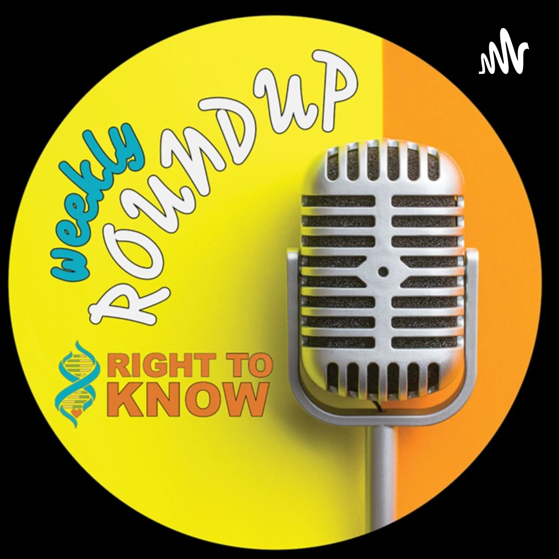 Right to Know Weekly Roundup - Podcasts