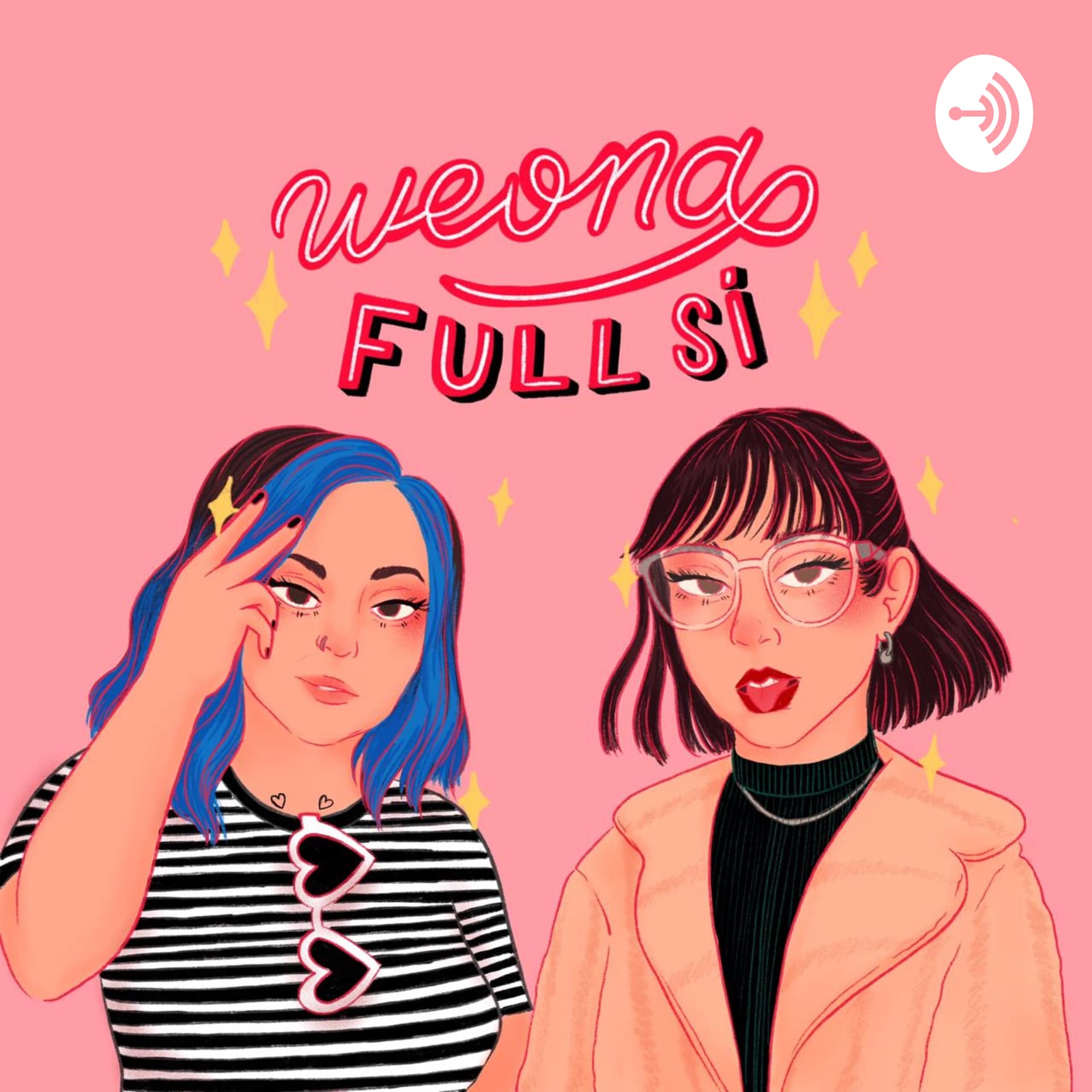 Weona Full Sí - Podcasts