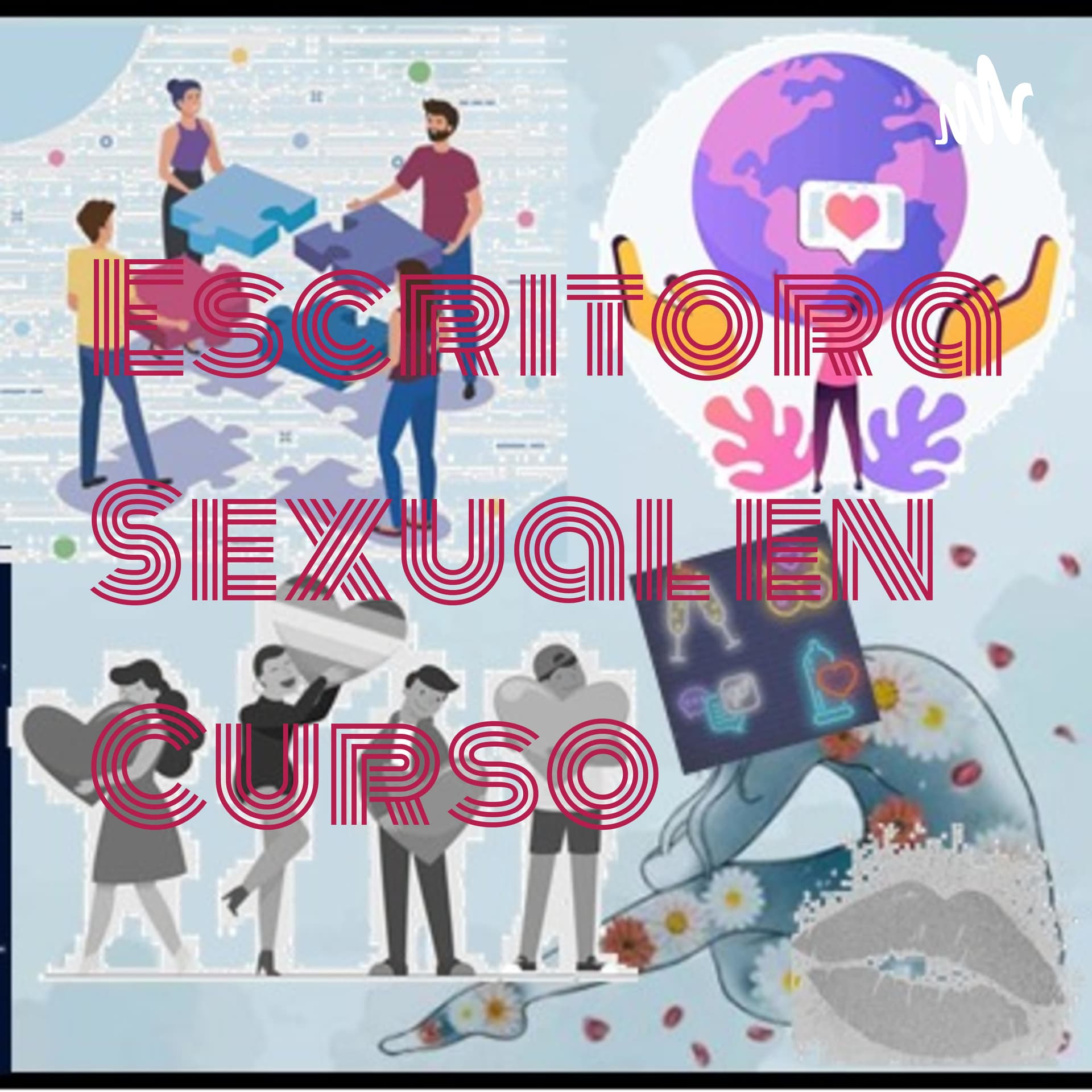 Escritora Sexual en Curso - Podcasts