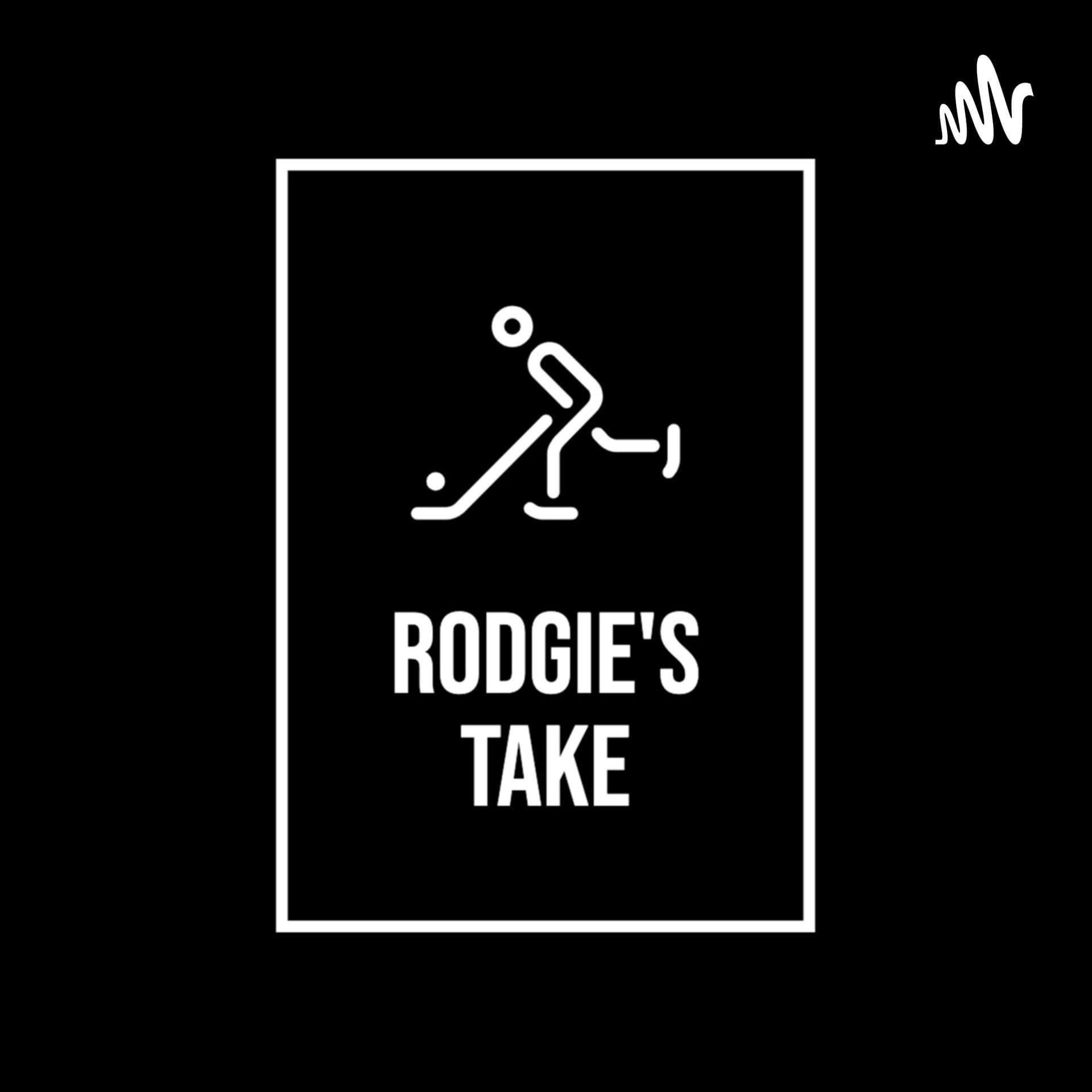 Rodgie's Take - Podcasts