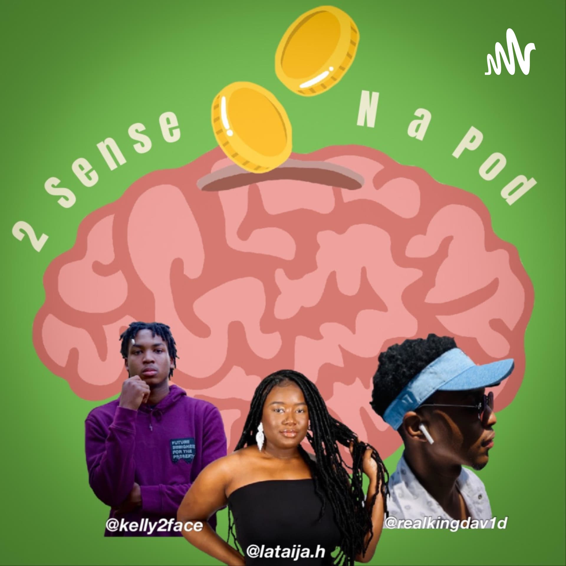 2 Sense N a Pod