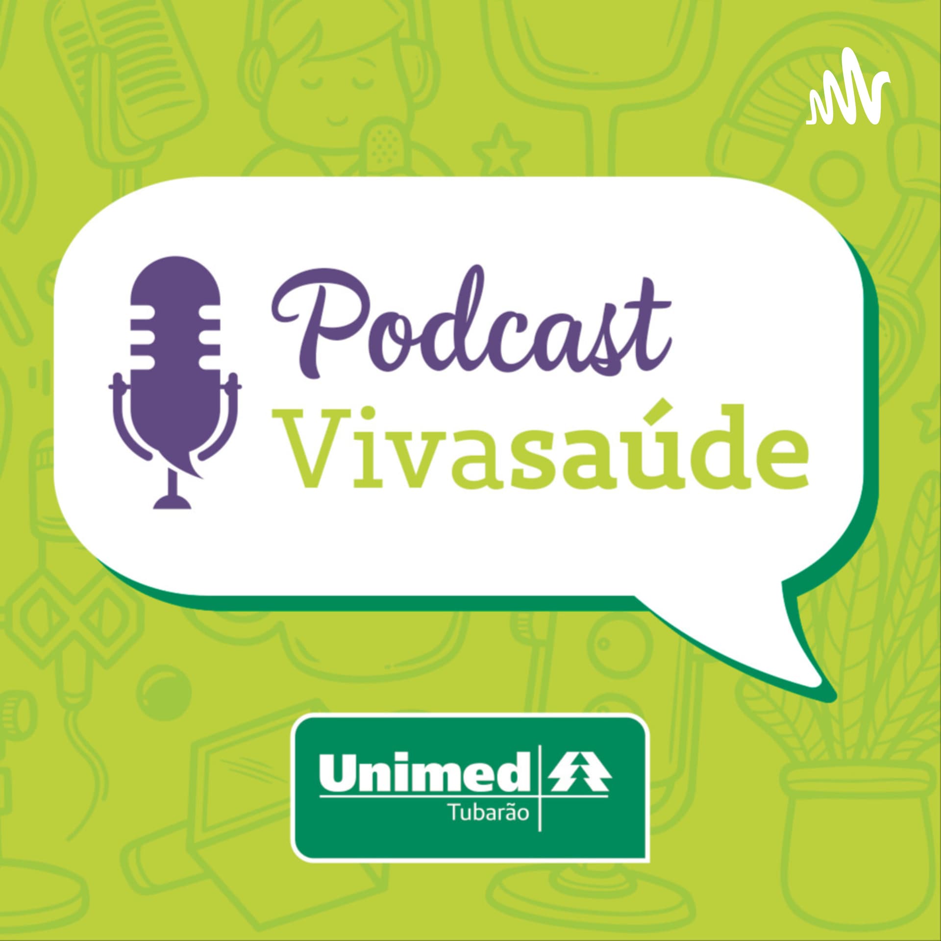 VivaSaúde - Unimed Tubarão - Podcasts