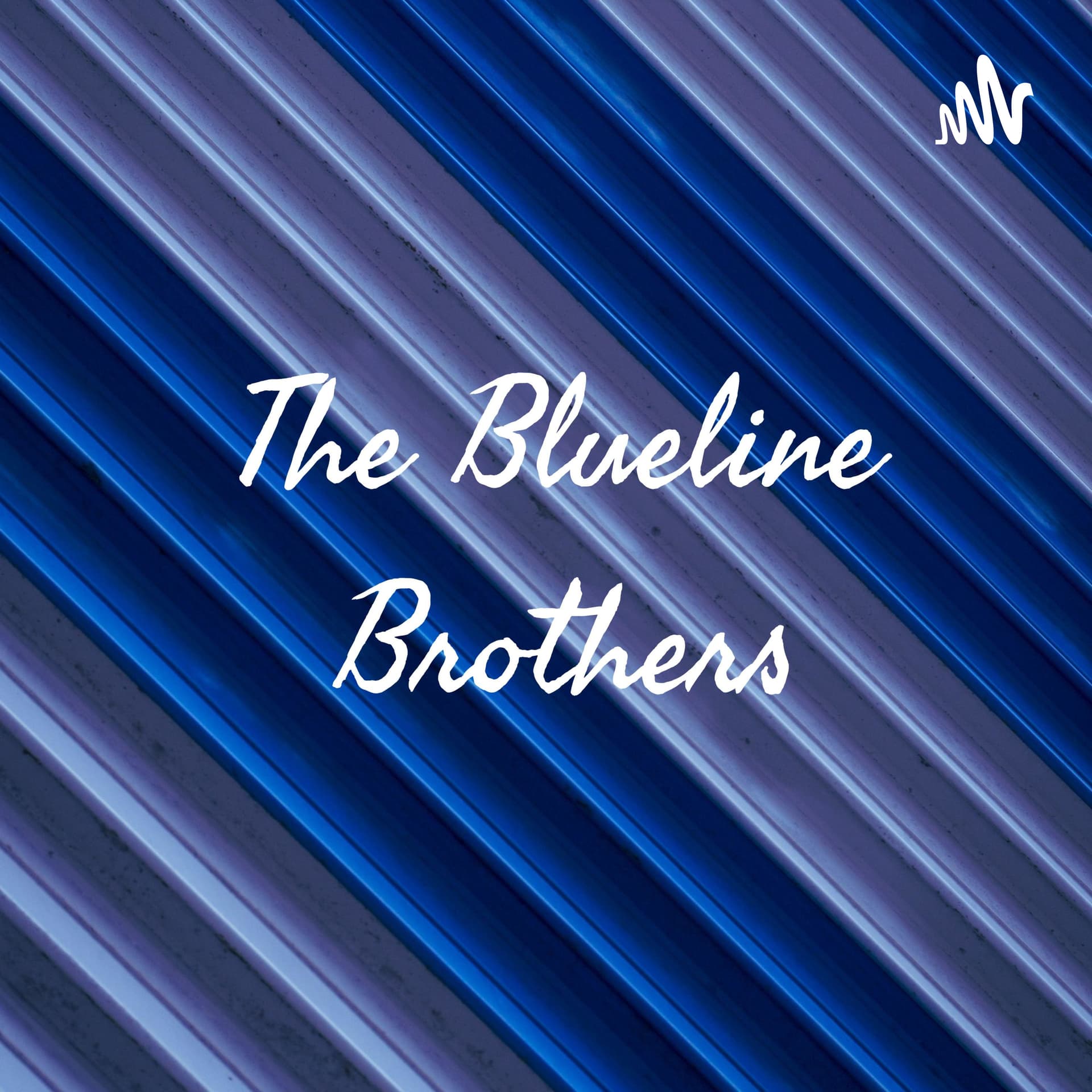 The Blueline Brothers - Podcasts