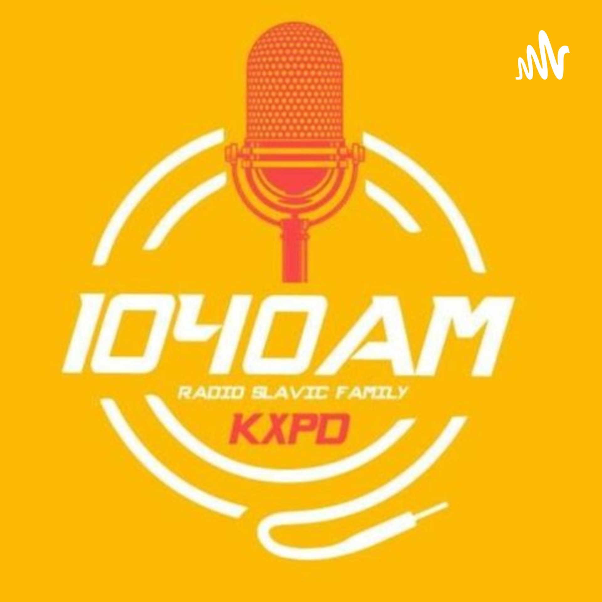 Радио Славик Фэмили | Radio Slavic Family | KXPD-AM 1040 - Podcasts