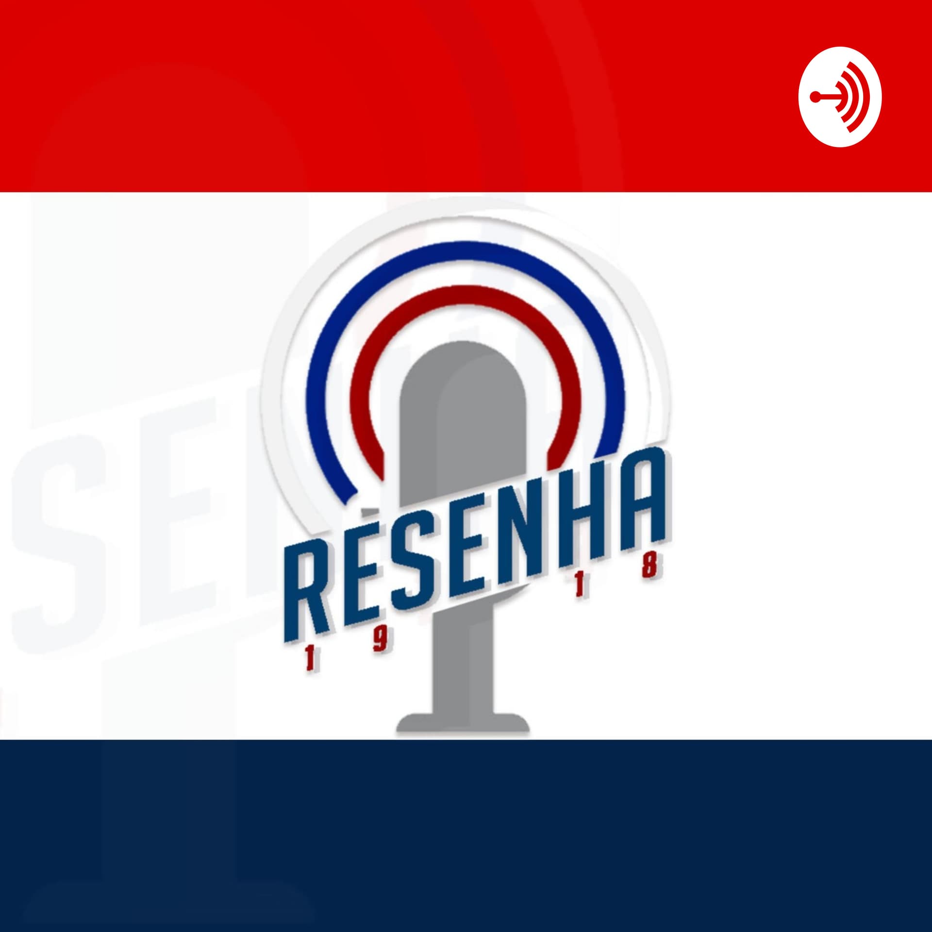 Resenha 1918 - Podcasts