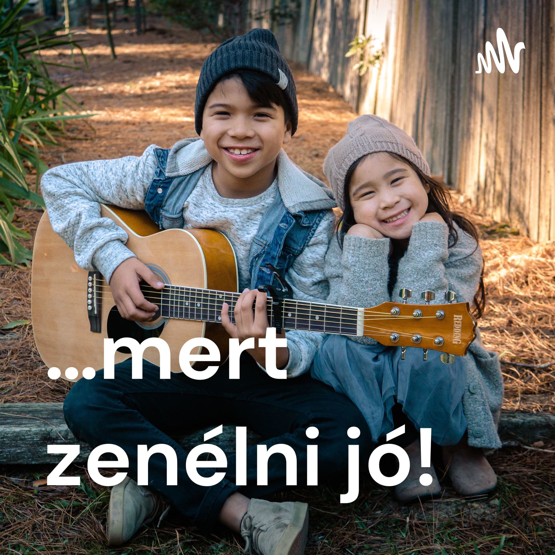 …mert zenélni jó! - Podcasts