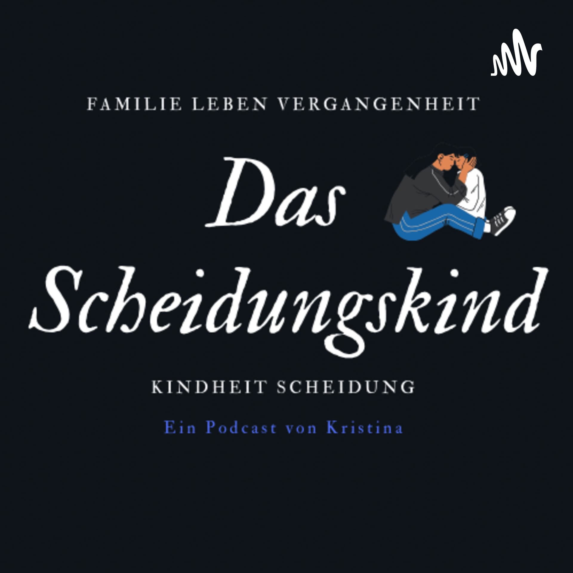 Das Scheidungskind - Podcasts