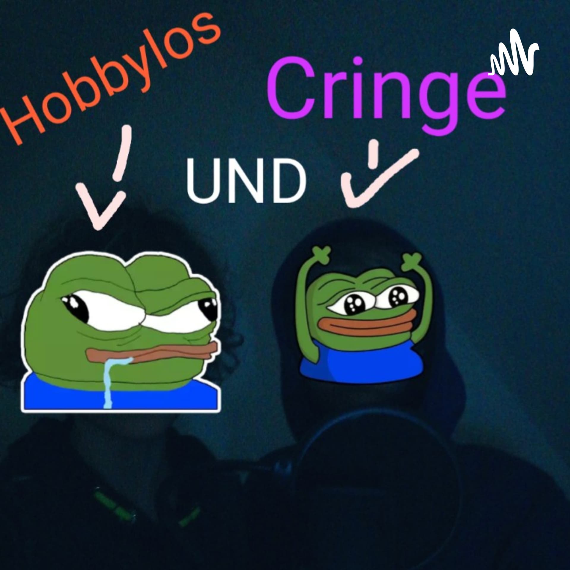 Cringe und Hobbylos - Podcasts