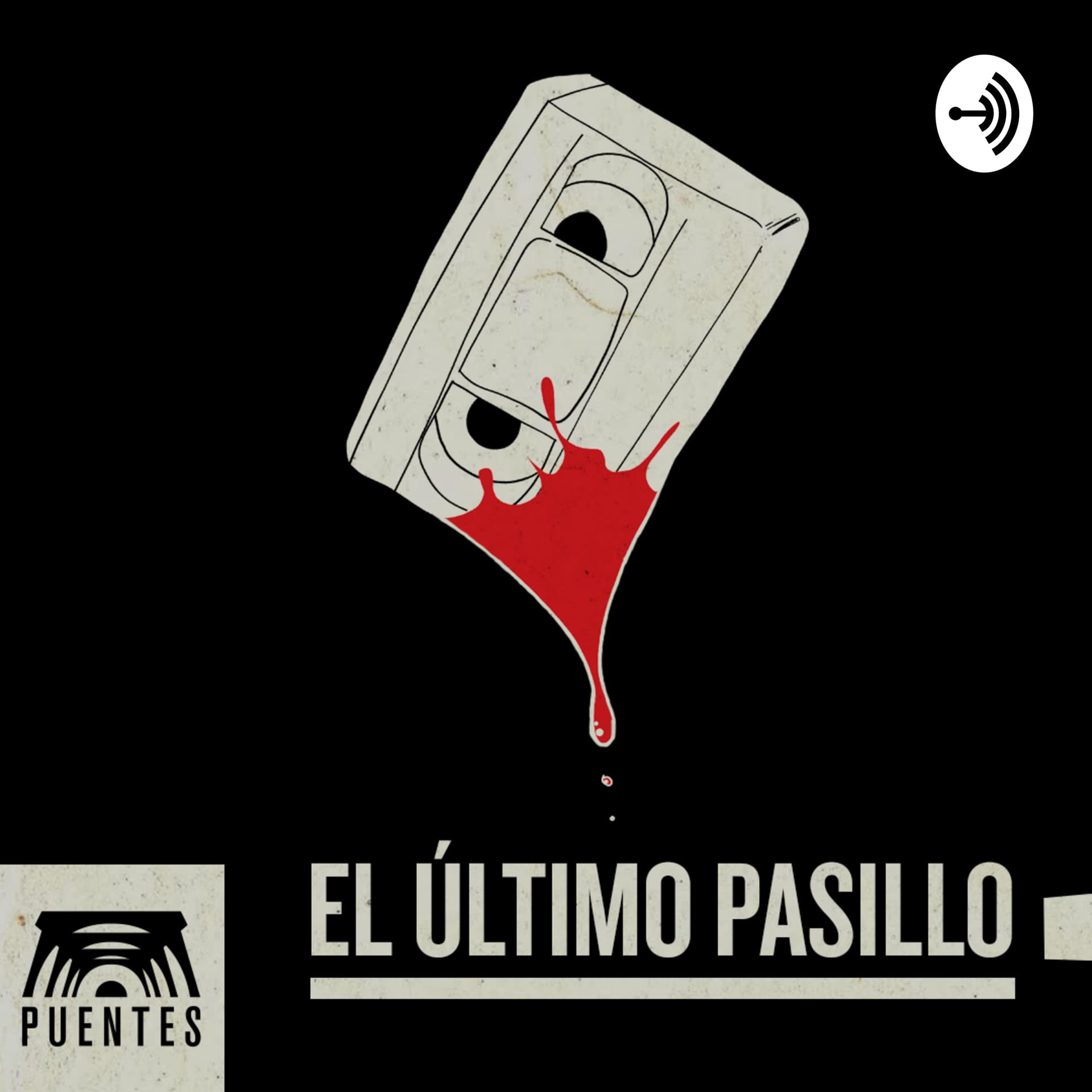 El Último Pasillo - Podcasts