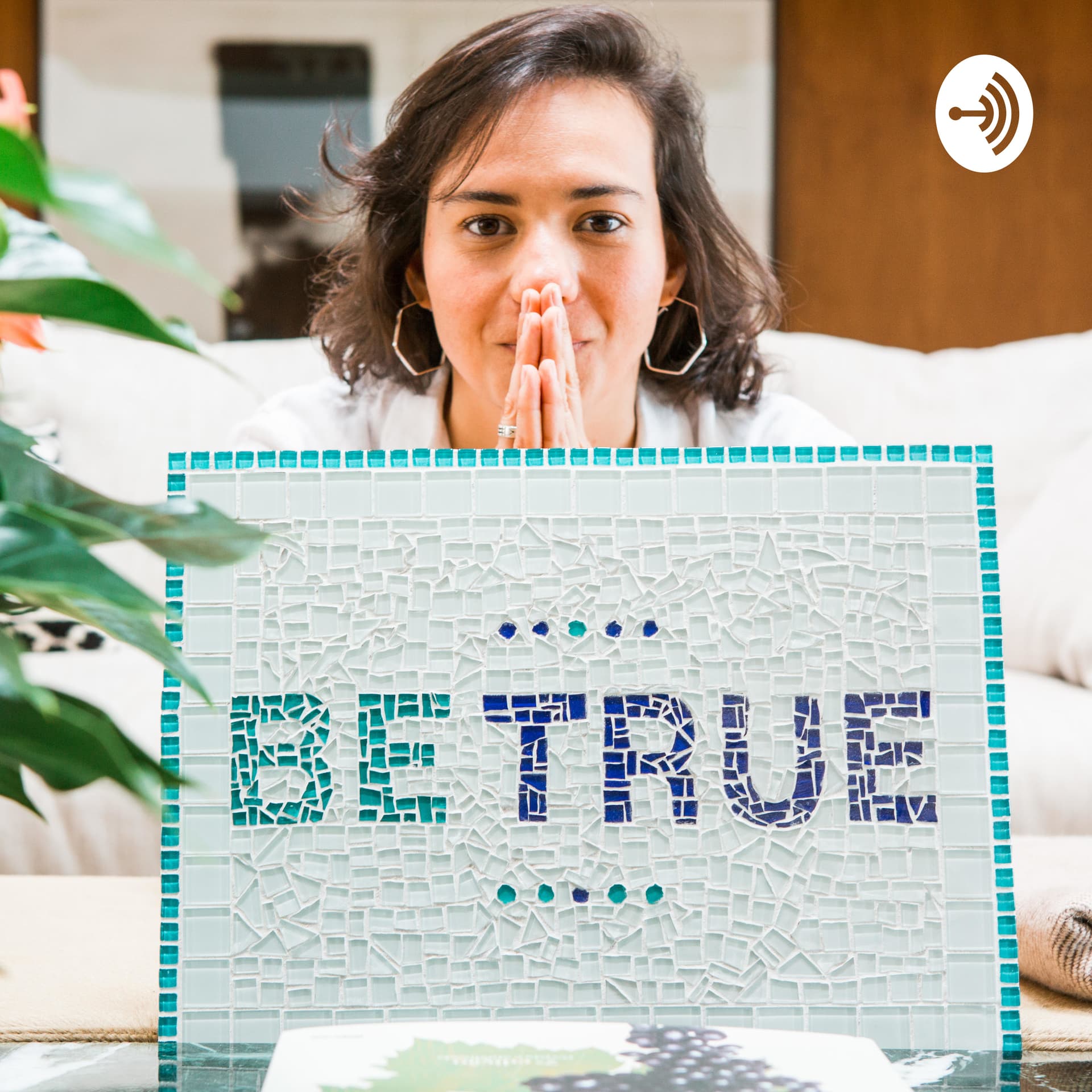 BE TRUE ART - Podcasts