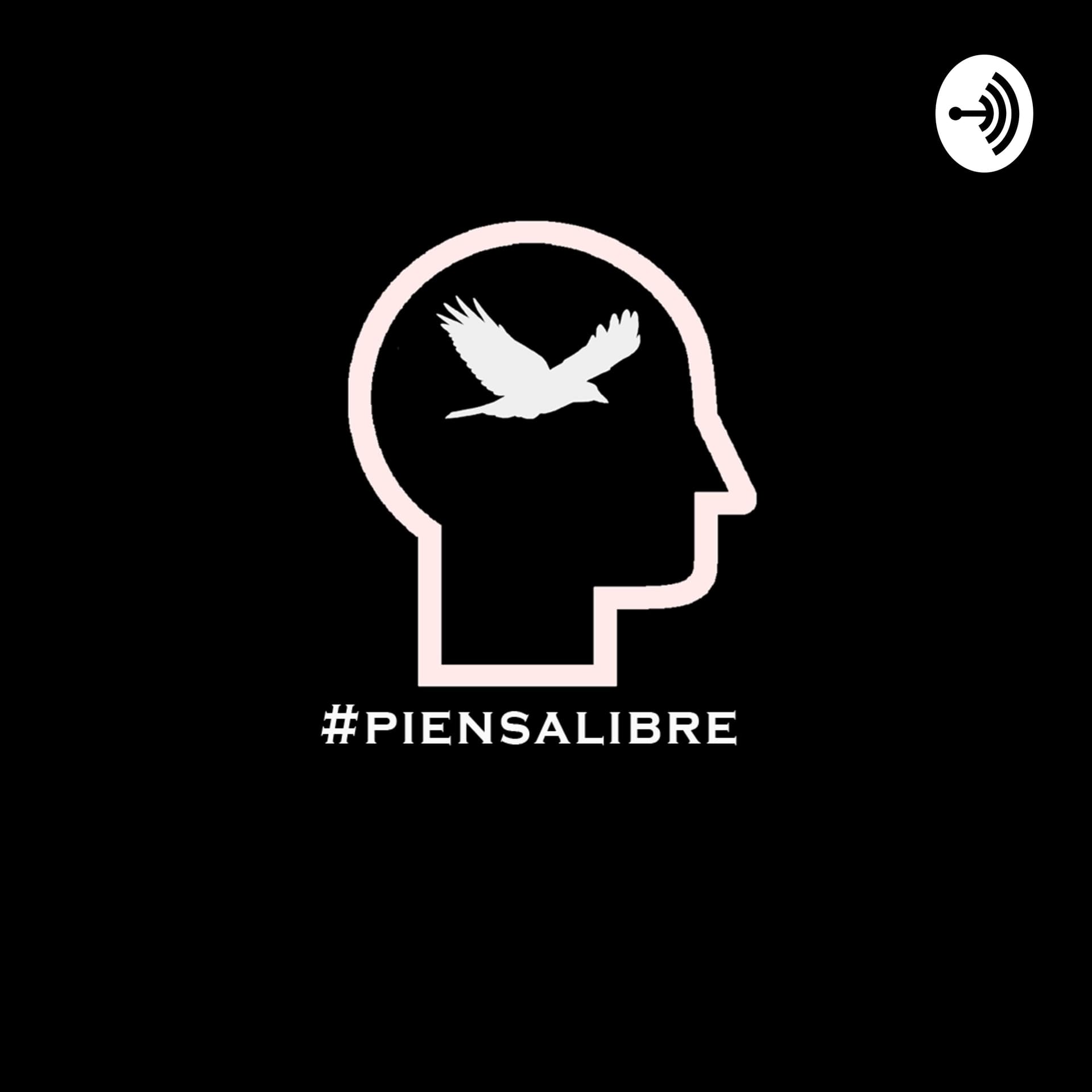 Piensa Libre - Podcasts