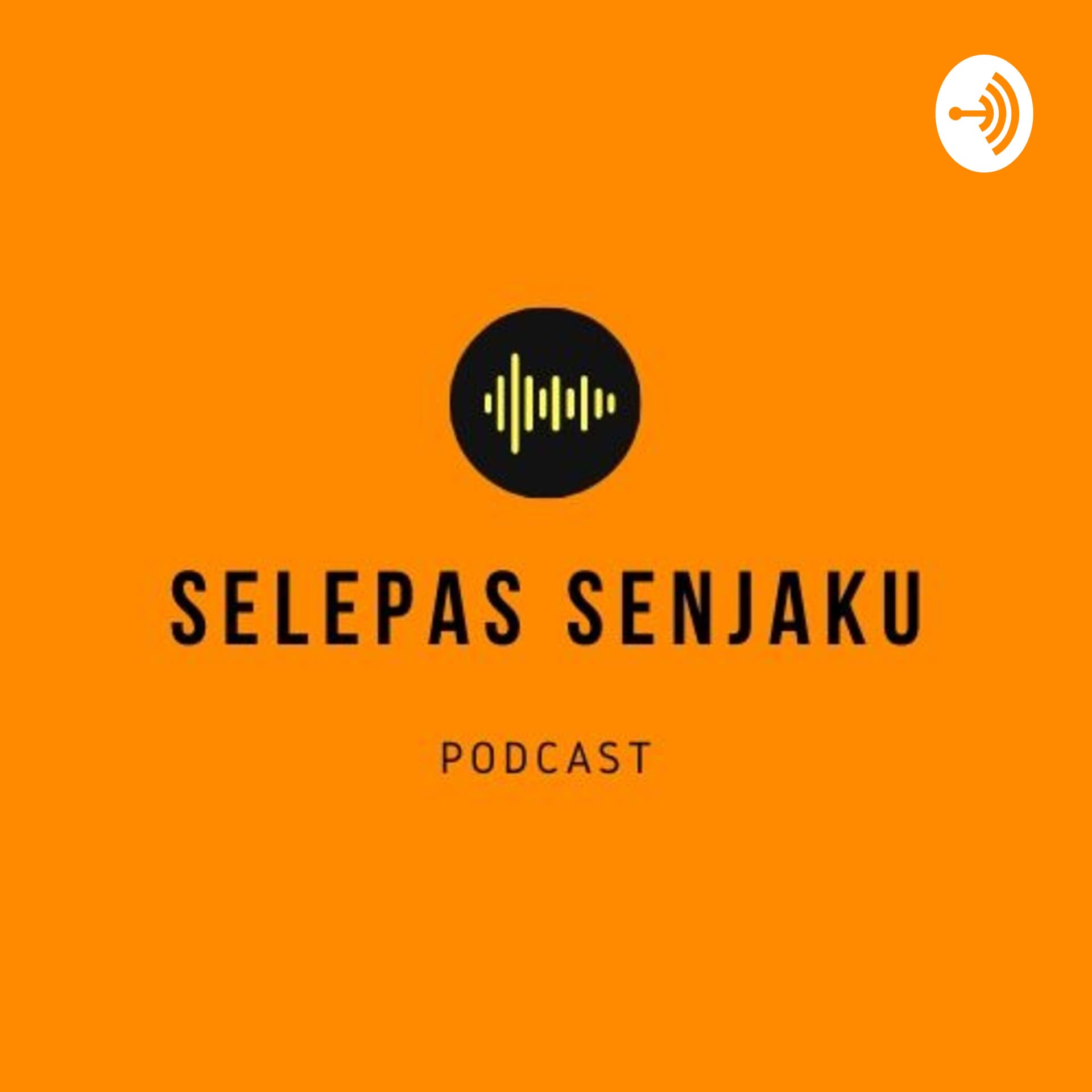 Selepas Senjaku - Podcasts