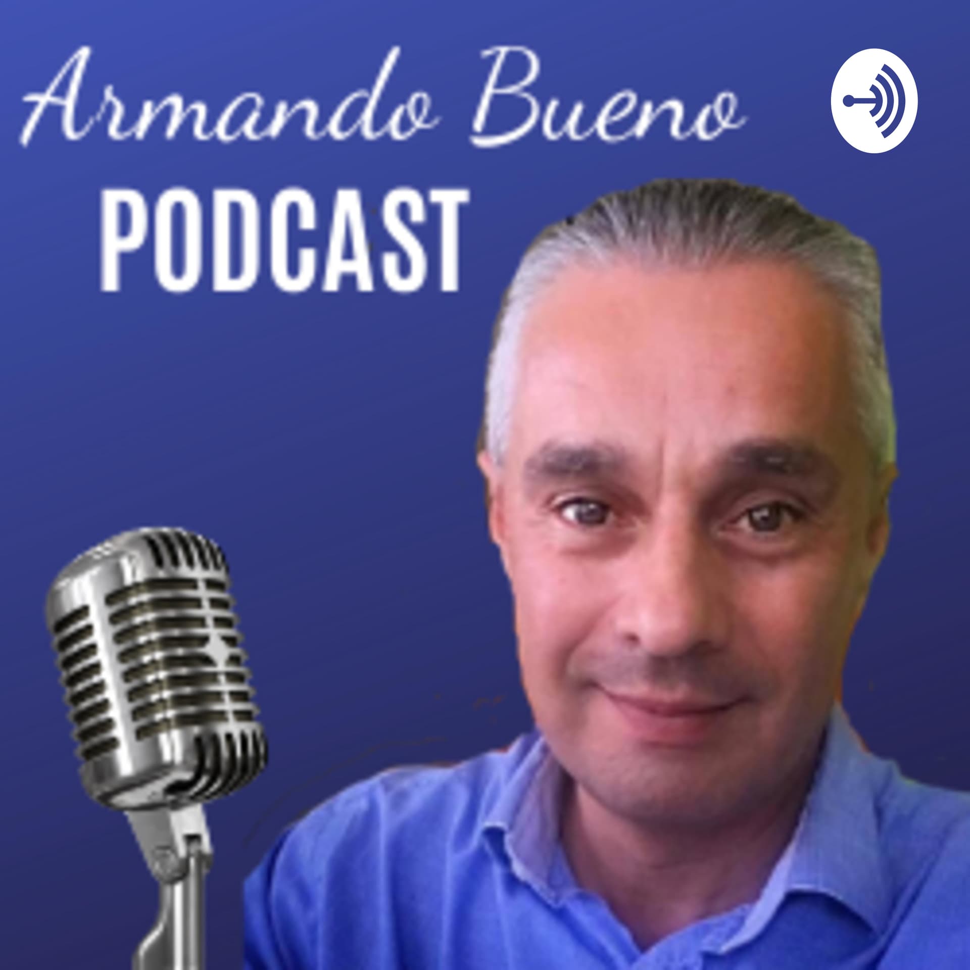 Armando Bueno - Podcasts
