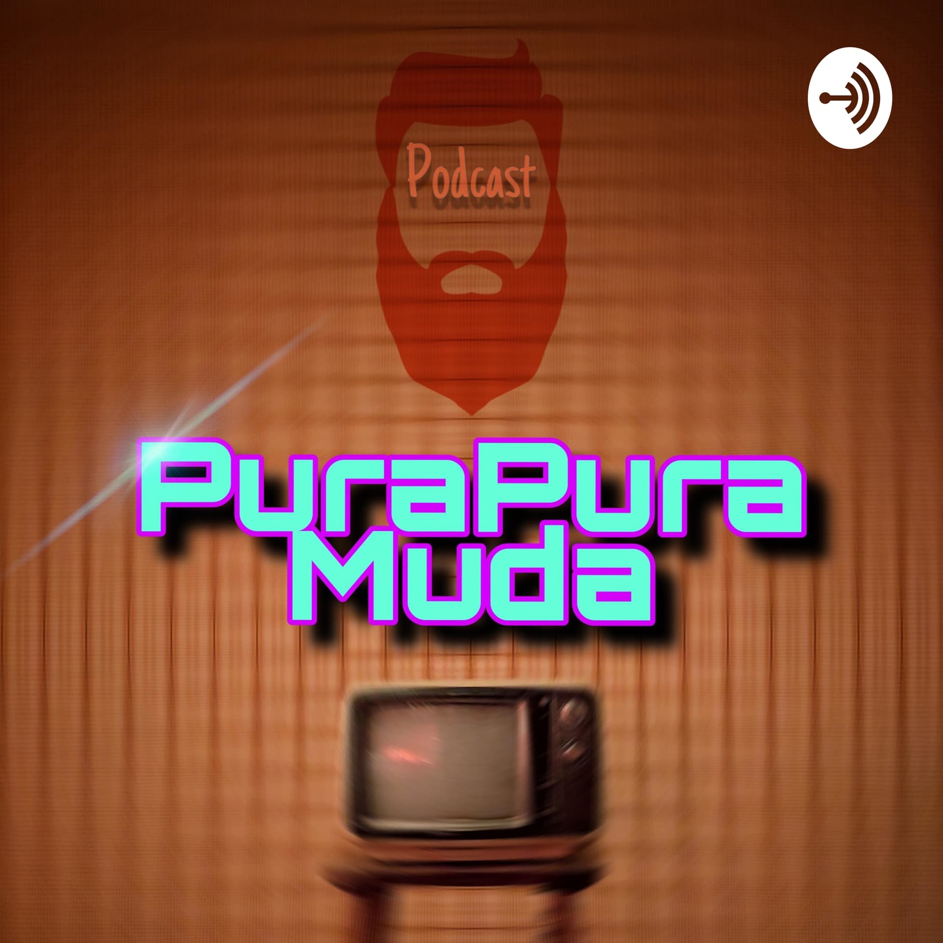 pura pura muda - Podcasts