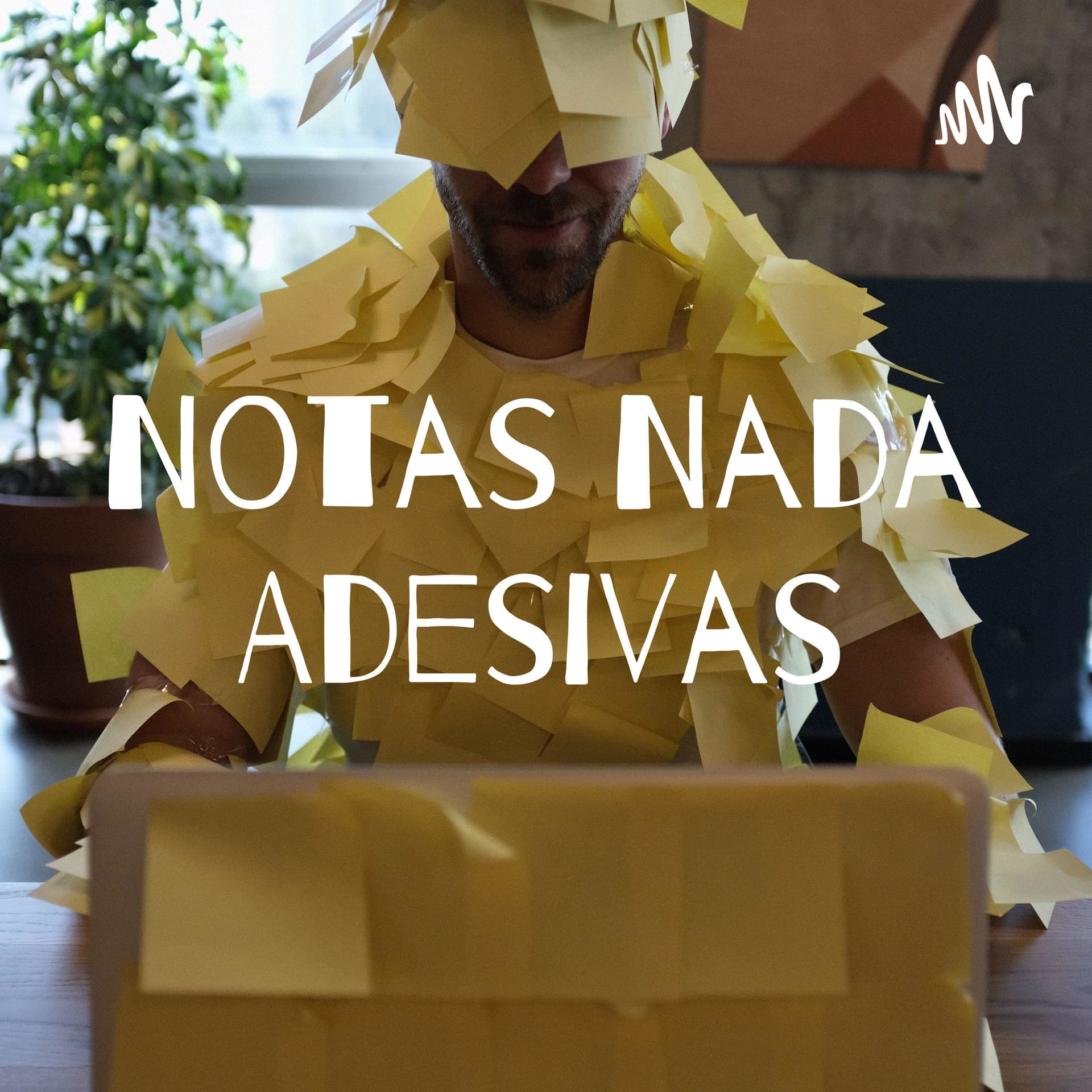 Notas Nada Adesivas - Podcasts