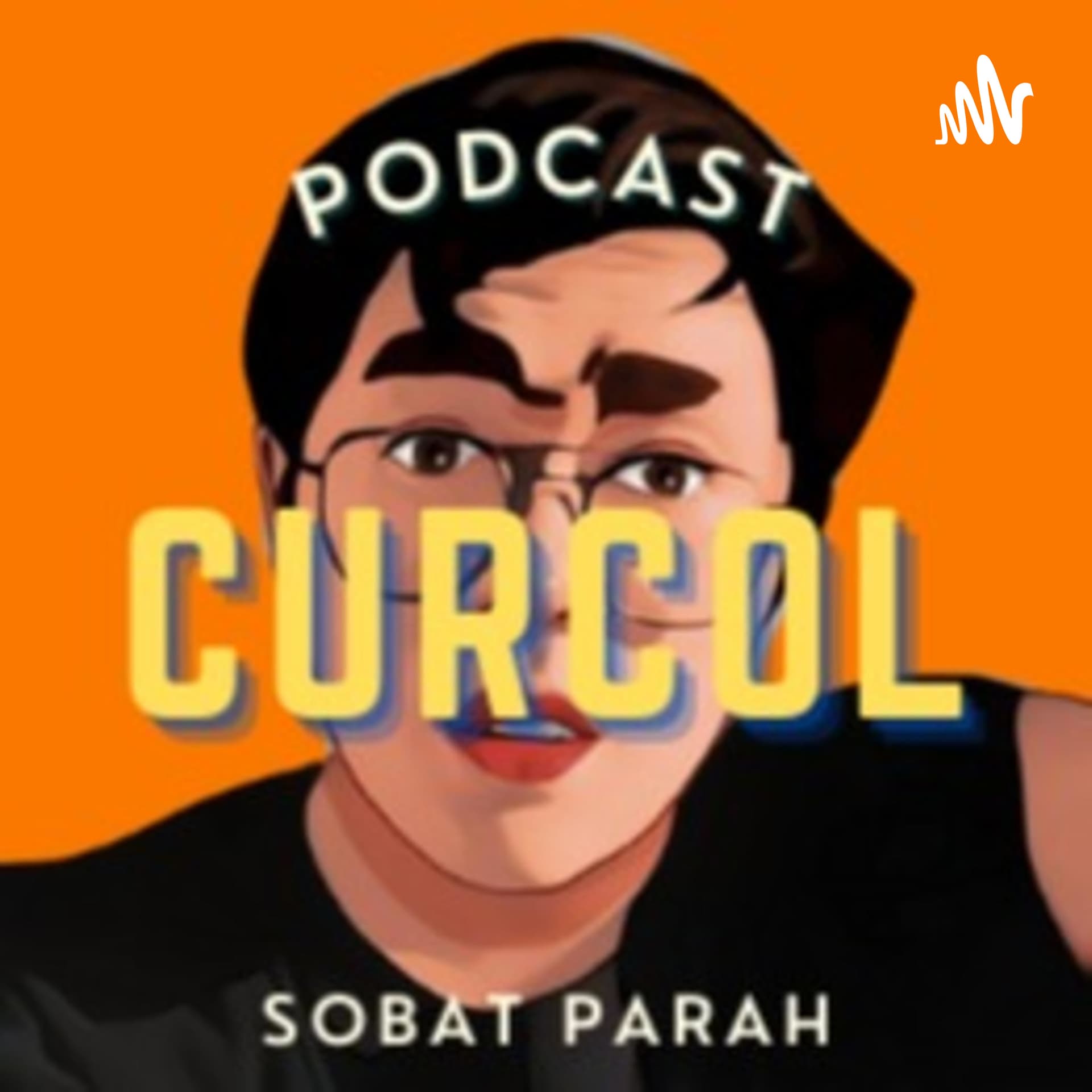 CURCOL (Curhat Colongan) - Podcasts