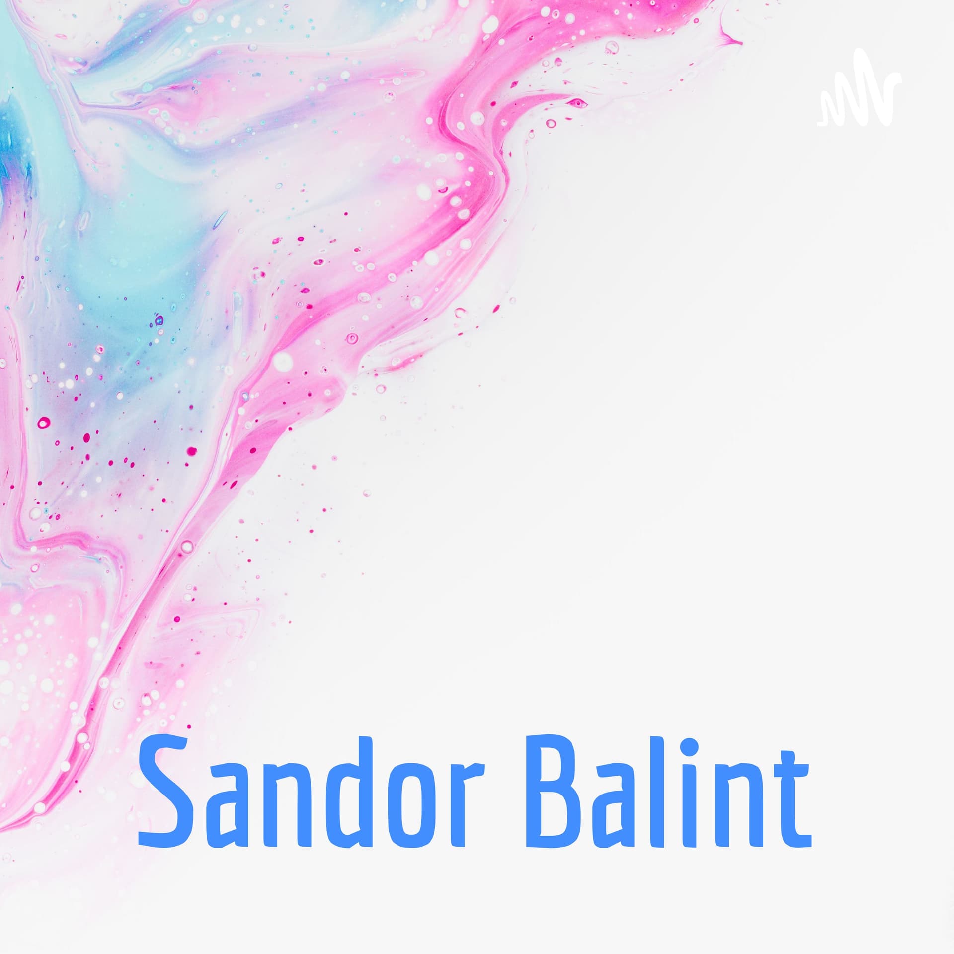 Sandor Balint - Podcasts