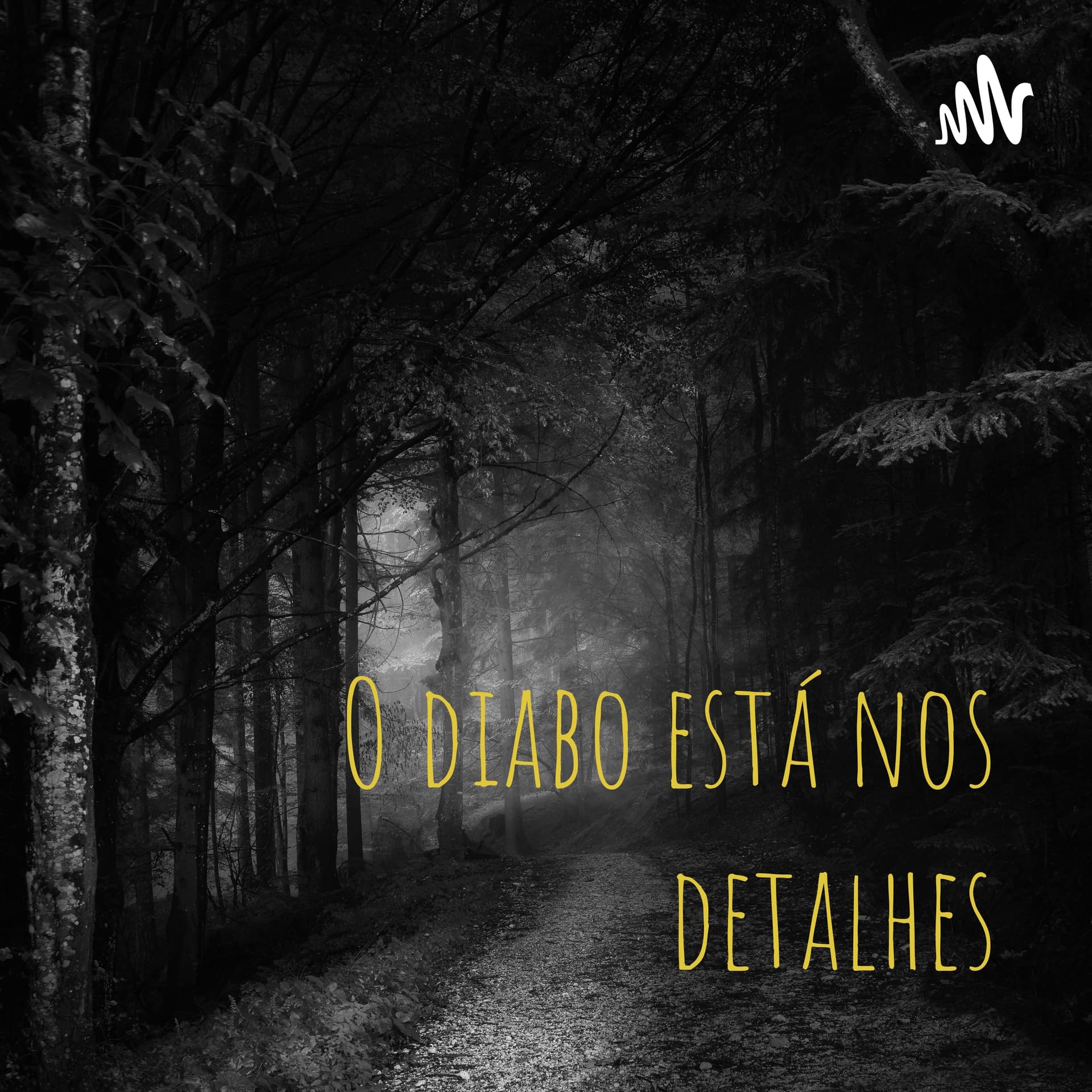 O diabo está nos detalhes - Podcasts