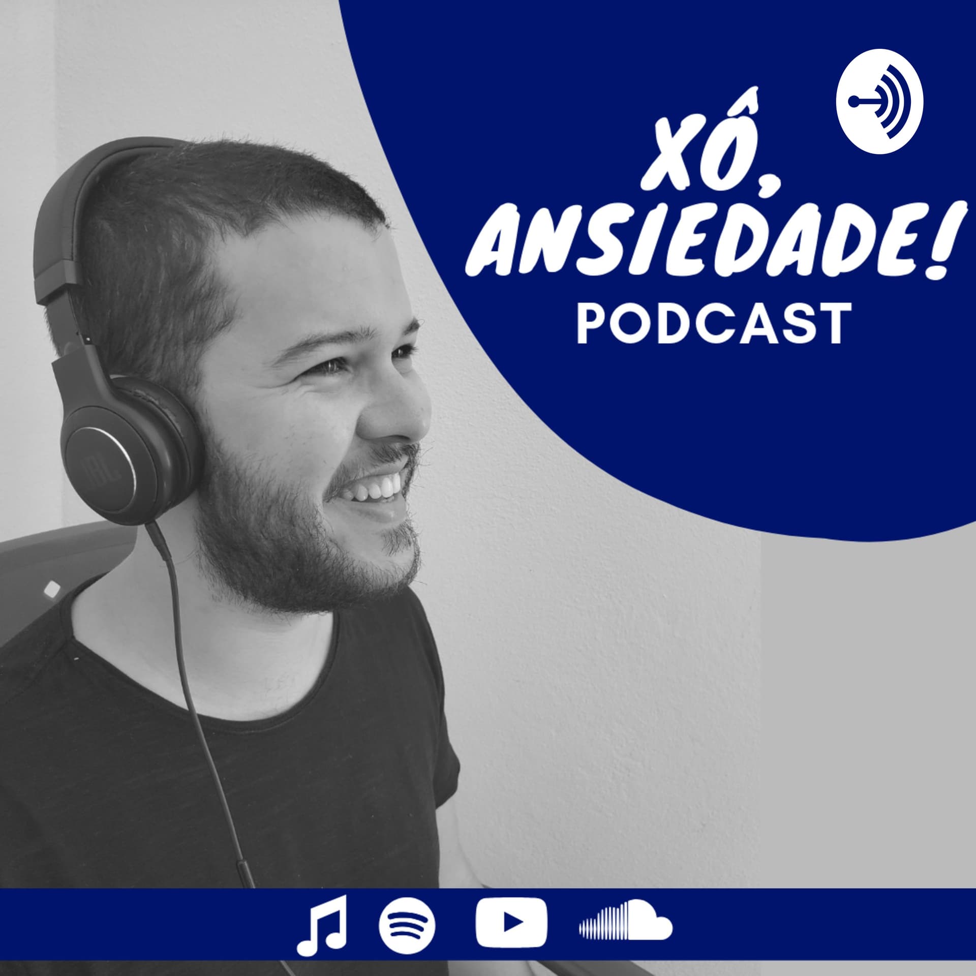 Xô, ansiedade! - Podcasts