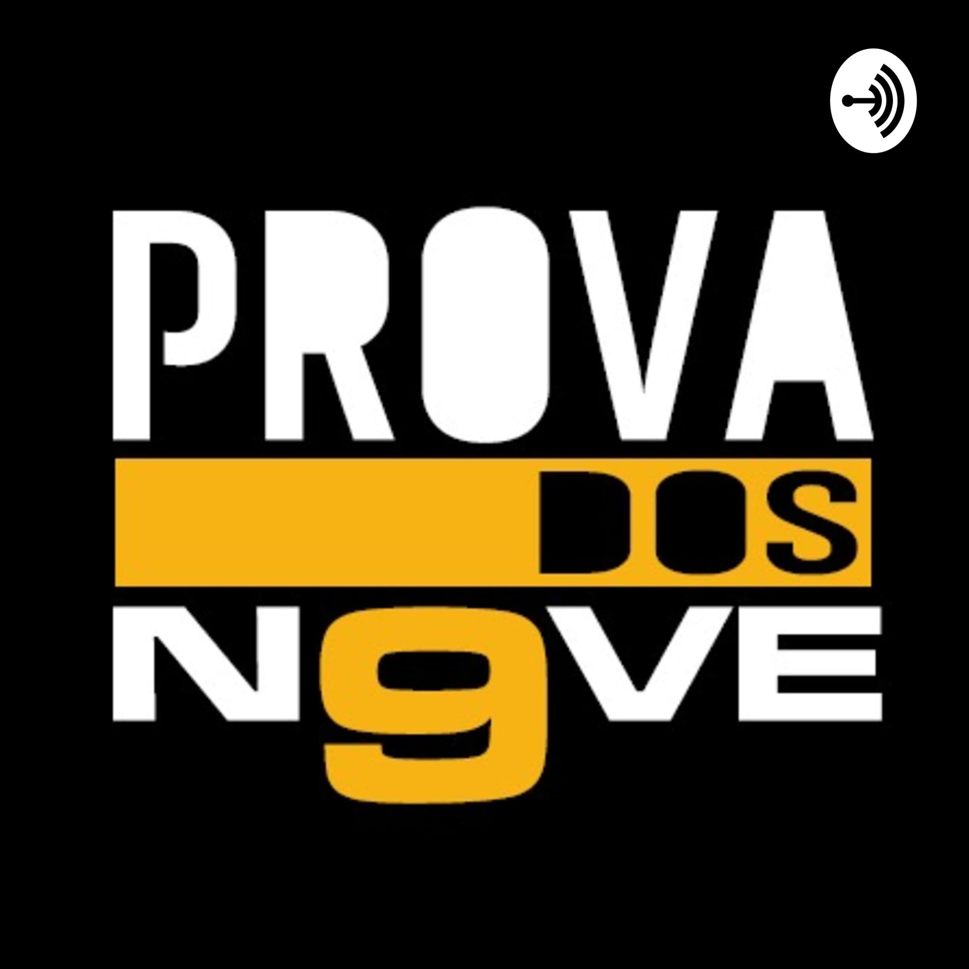 Prova dos 9 - Podcasts