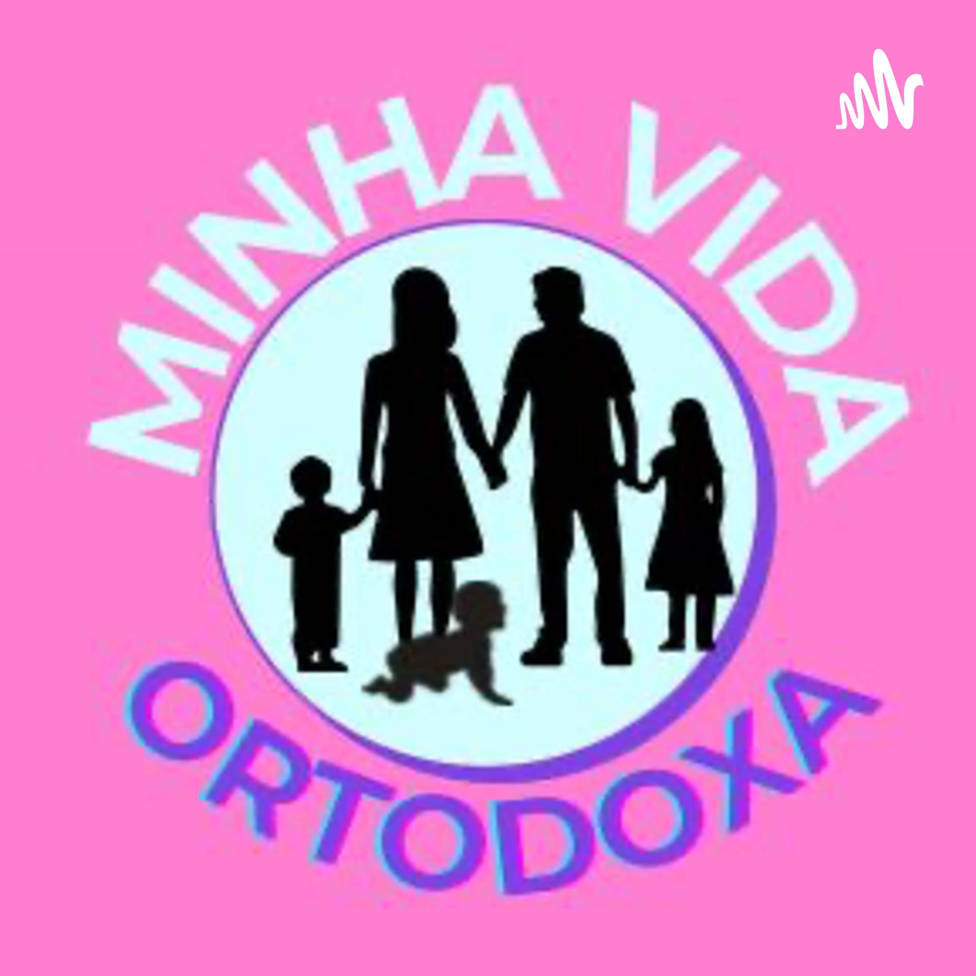 Minha Vida Ortodoxa - Podcasts