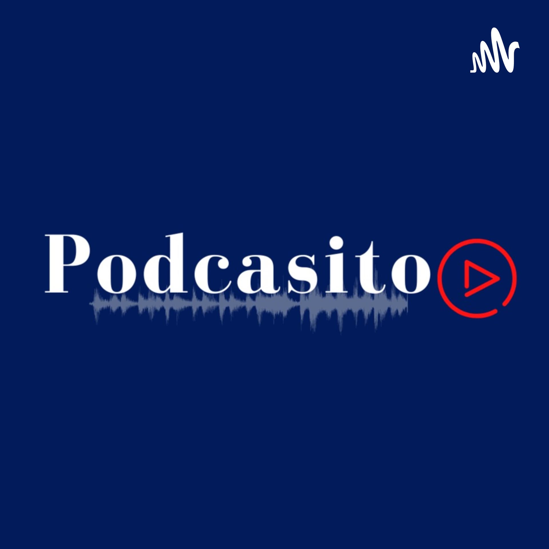 El Podcasito - Podcasts