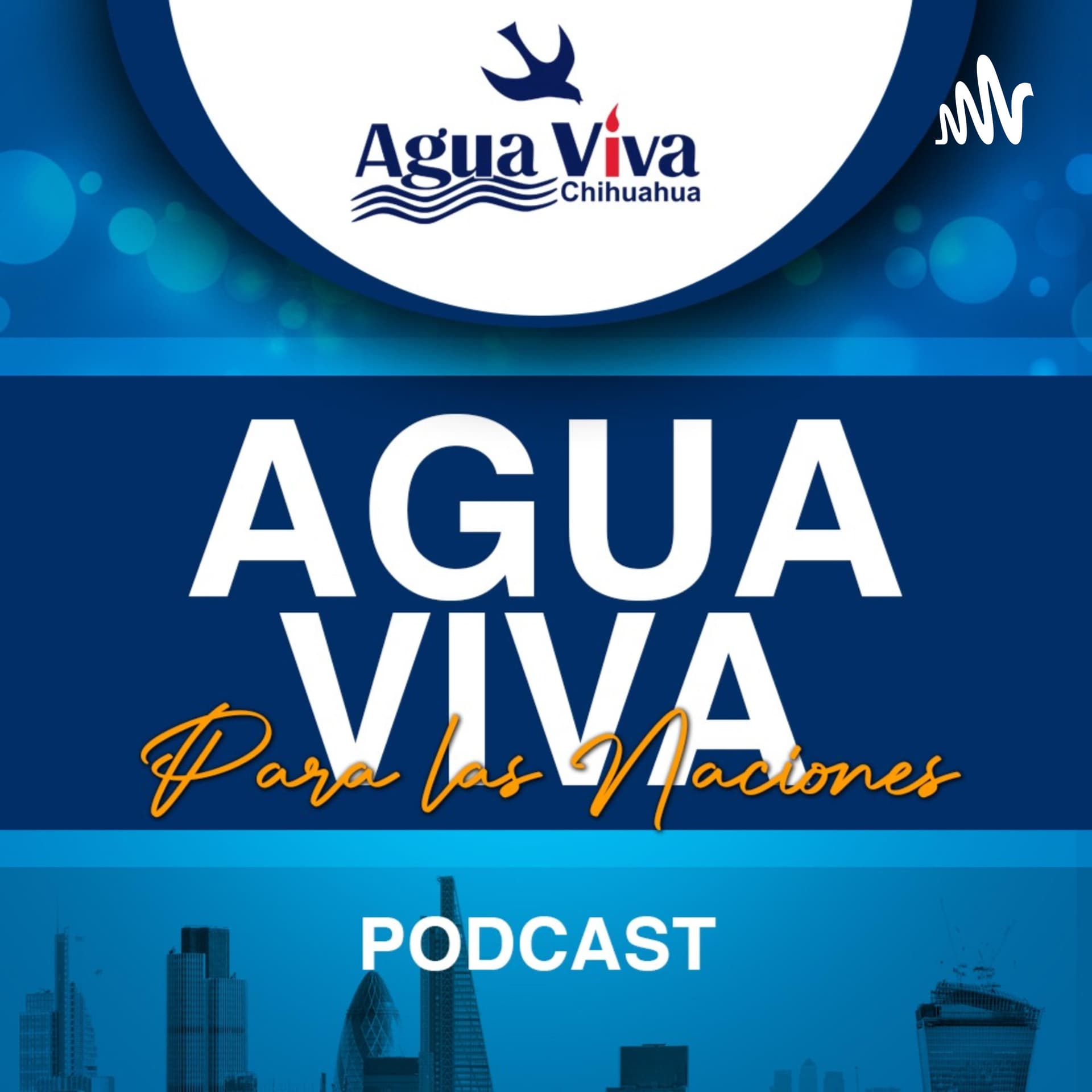 Agua Viva para las Naciones - Podcasts
