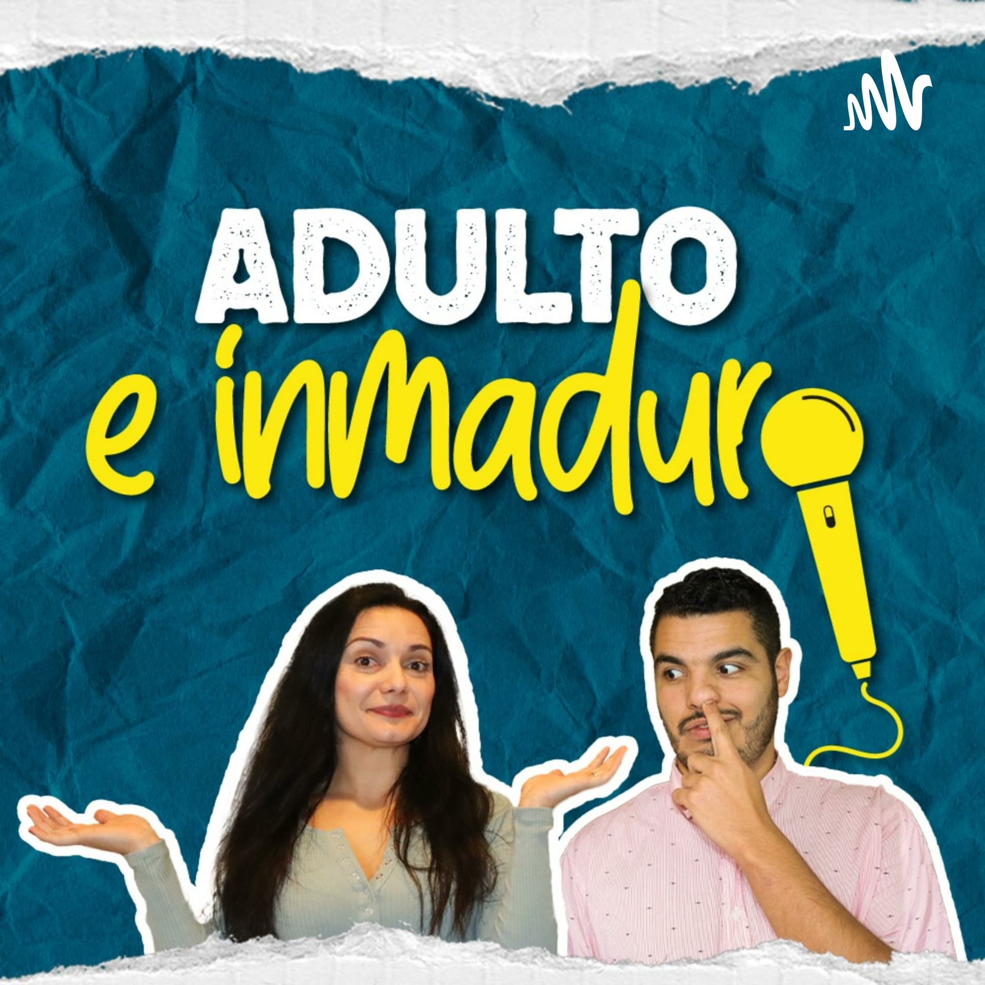 Adulto e Inmaduro - Podcasts