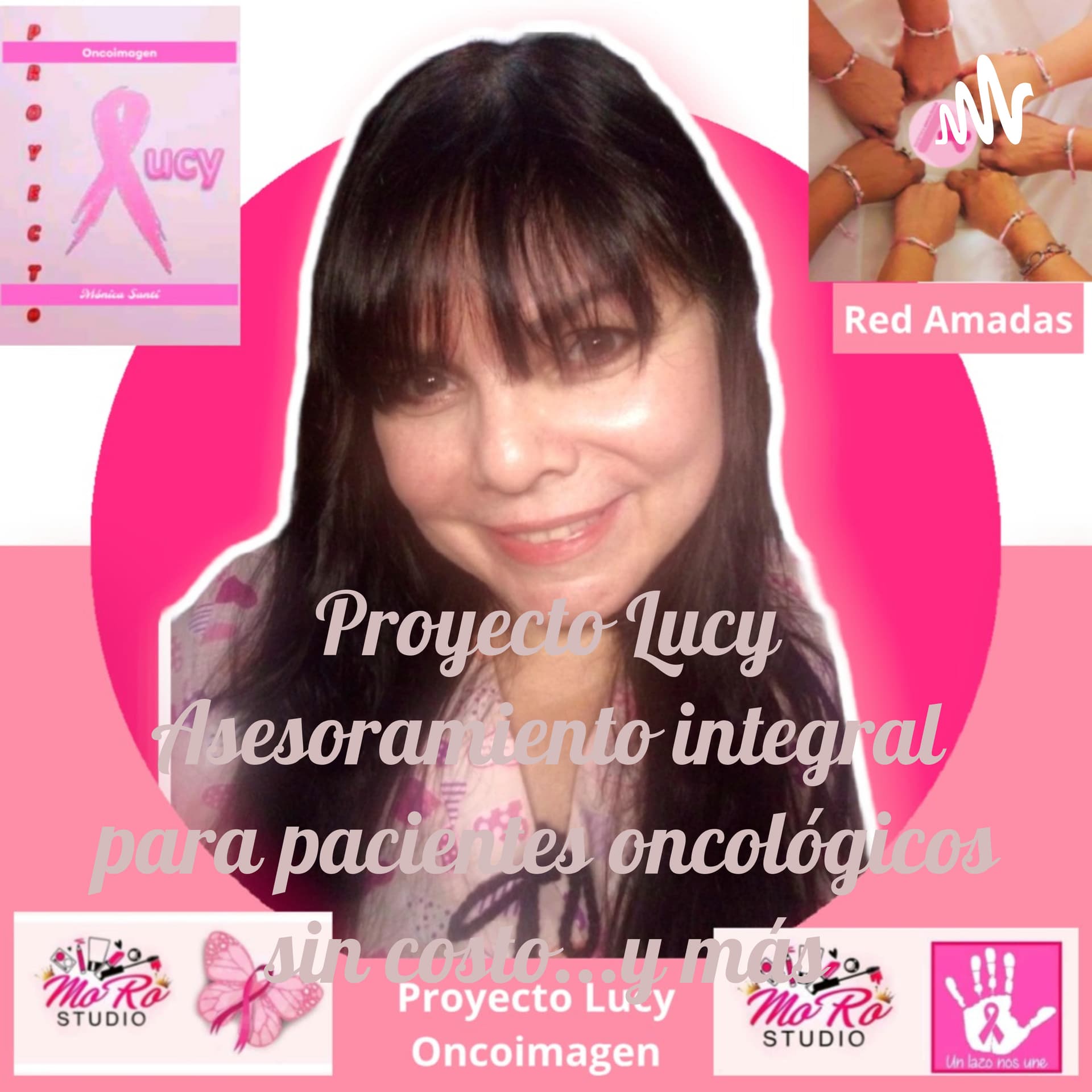 Pacientes Oncológicos: "Proyecto Lucy" asesoramiento integral gratuito - Podcasts