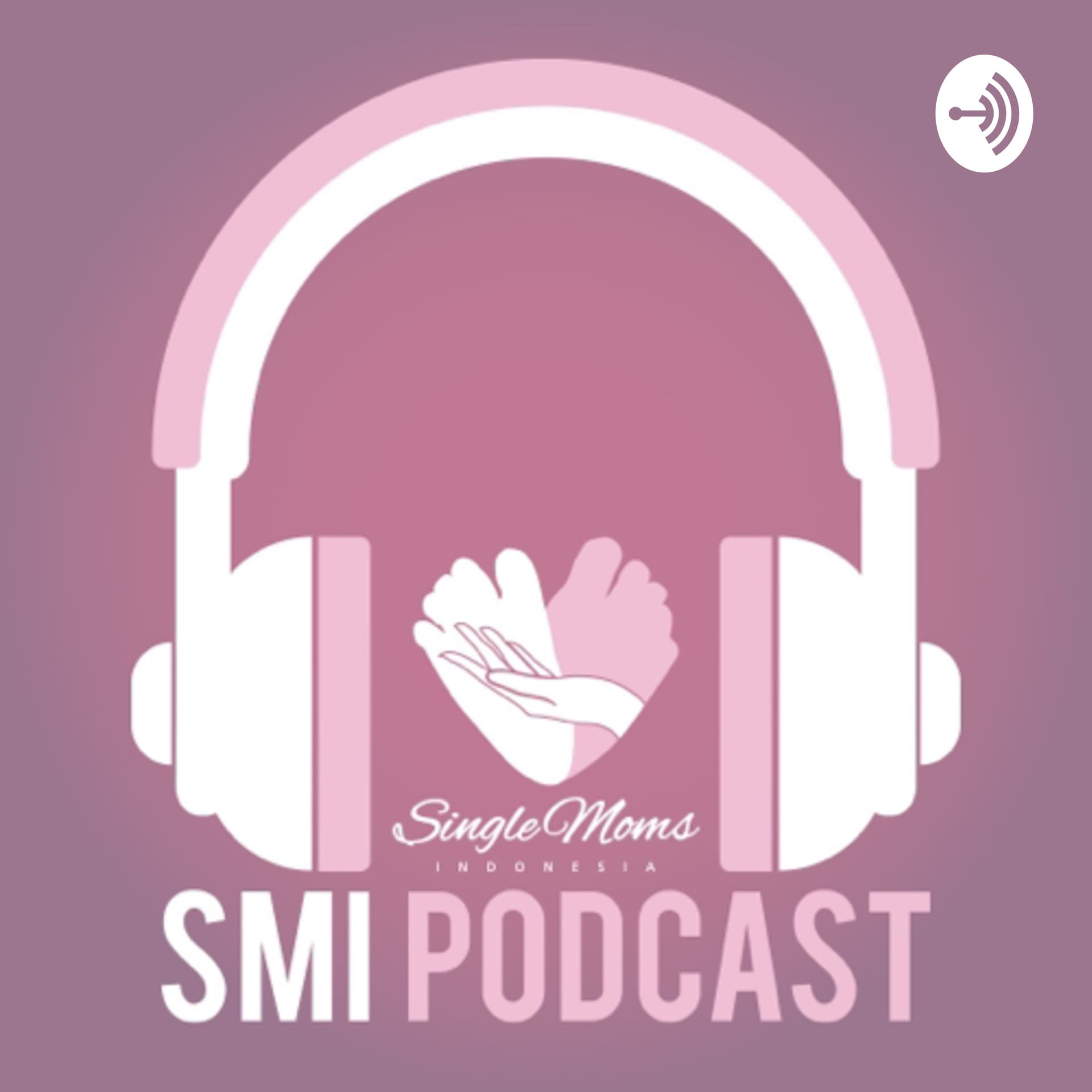 Ngobrol Bareng Single Moms Indonesia - Podcasts