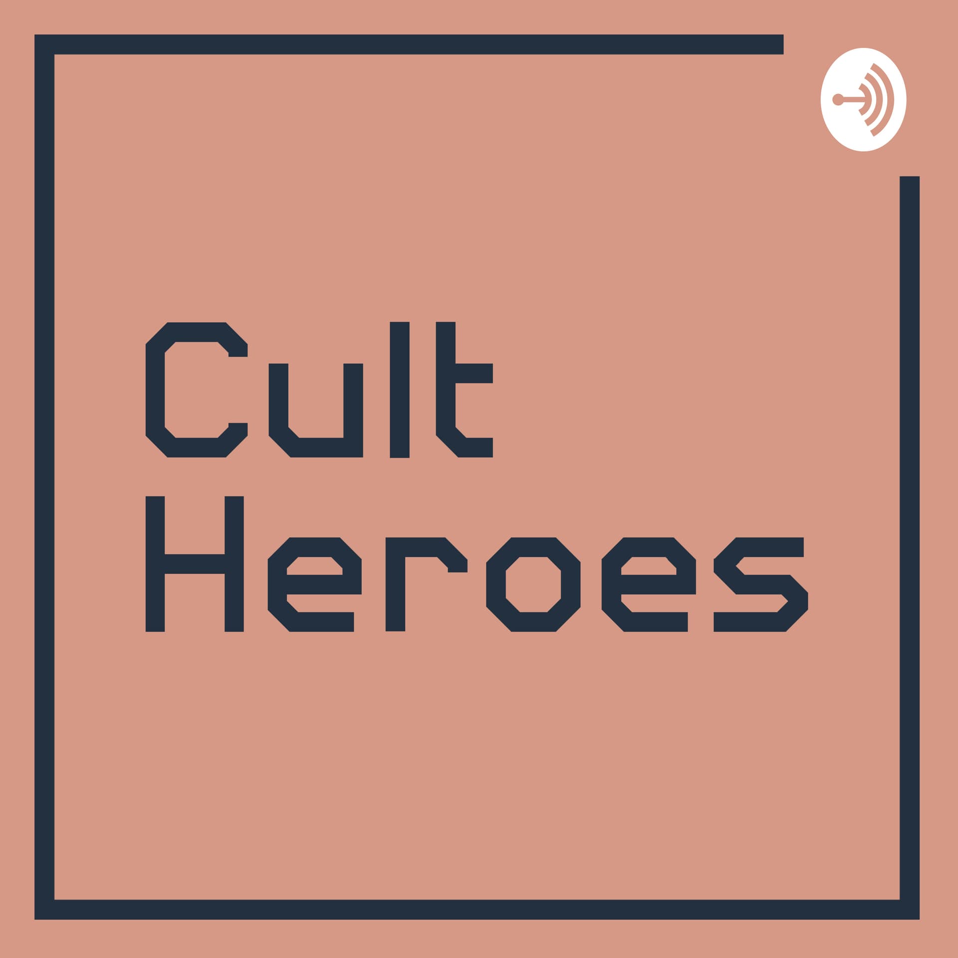 Cult Heroes by Dival and Raras - Podcasts