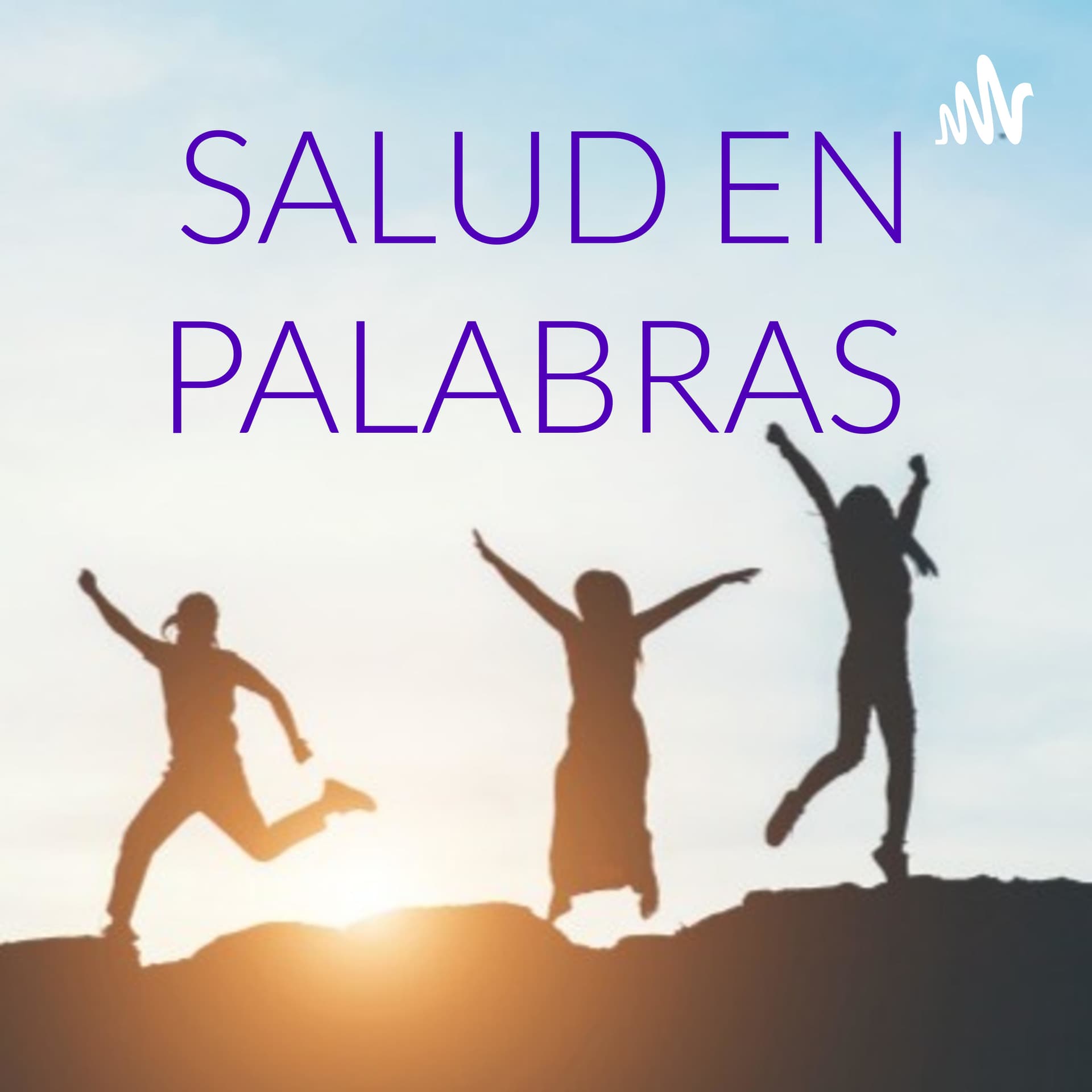 SALUD EN PALABRAS - Podcasts