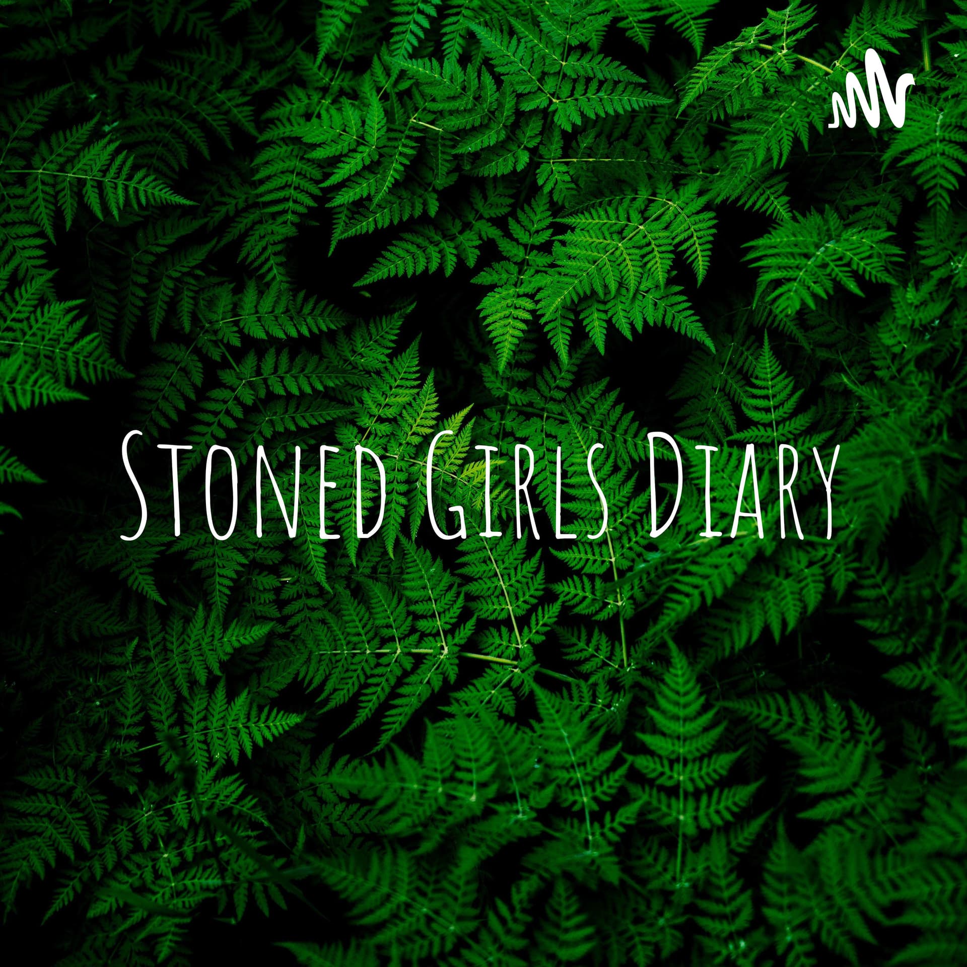 Stoned Girls Diary - Podcasts