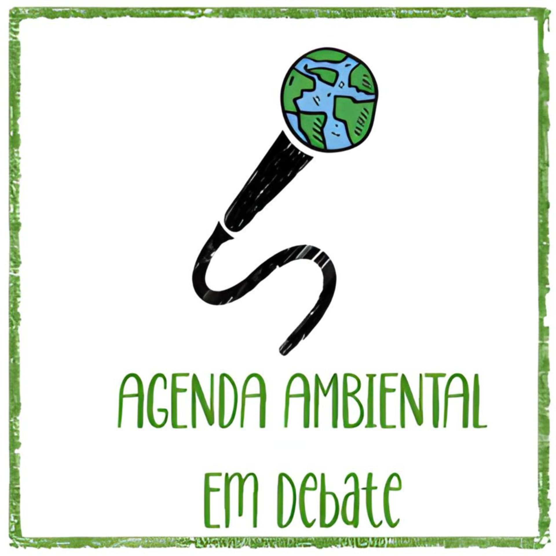 Agenda Ambiental em Debate - Podcasts