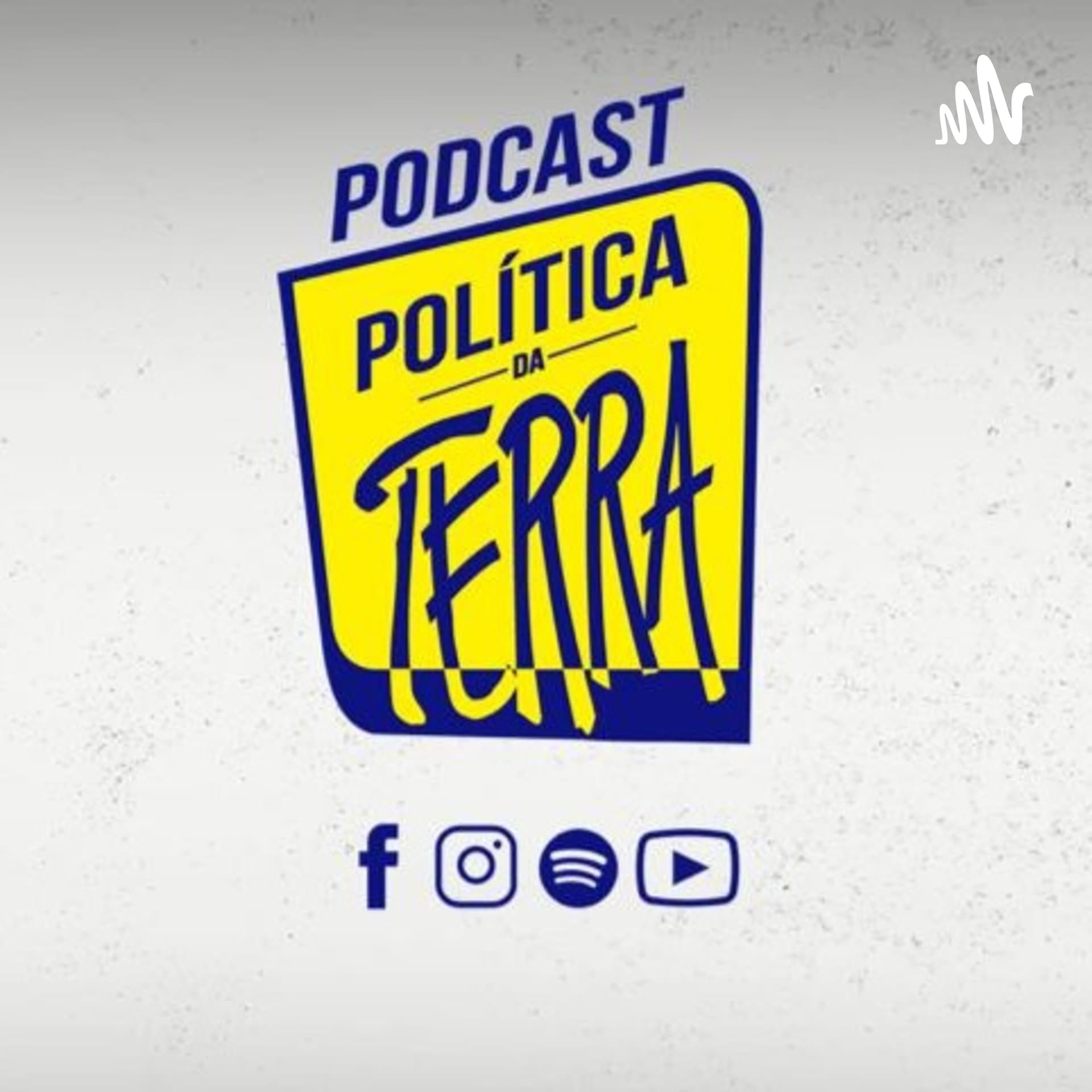 Política da Terra - Podcasts